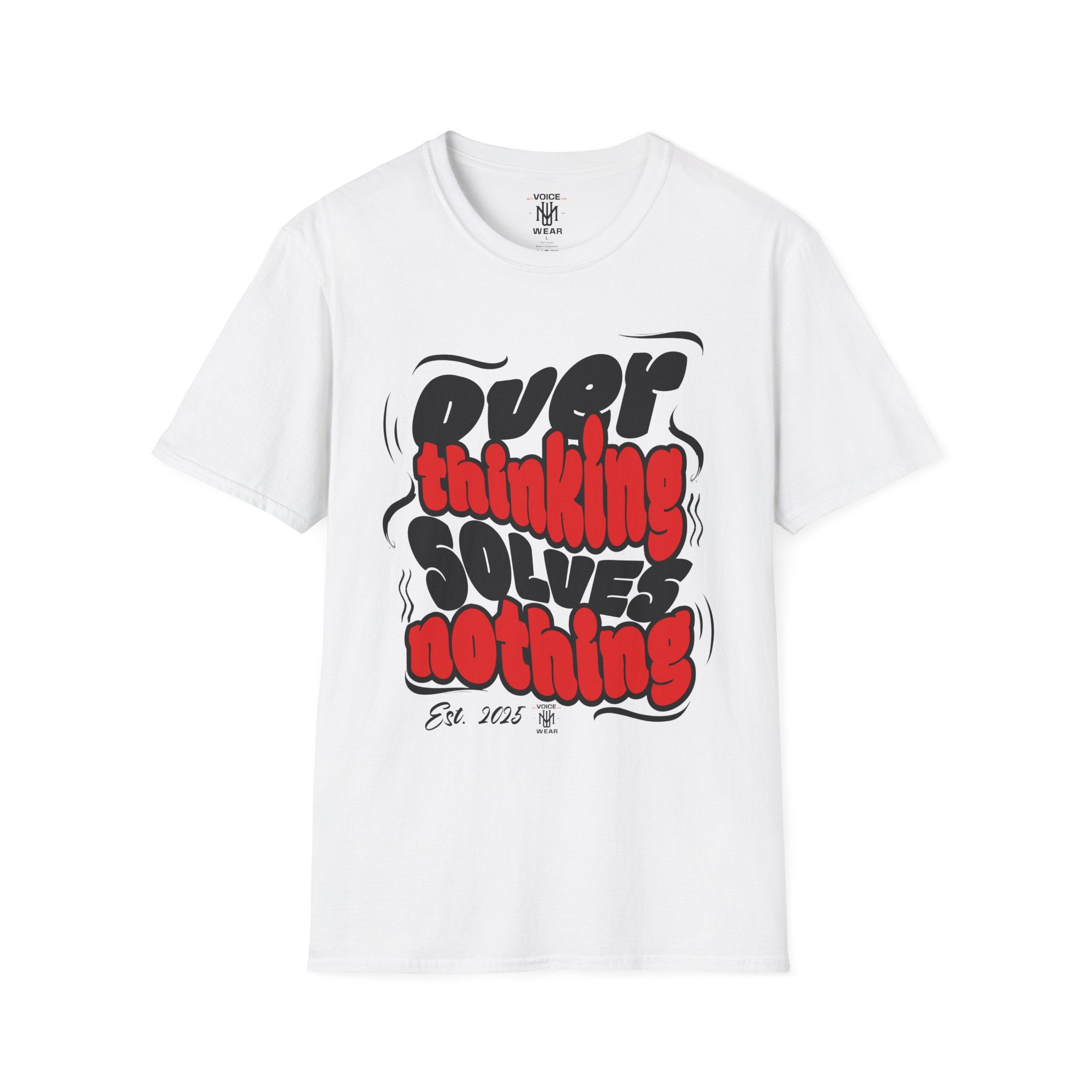 "Over Thinking" - "moti-Voice-tion Wear" T-Shirt