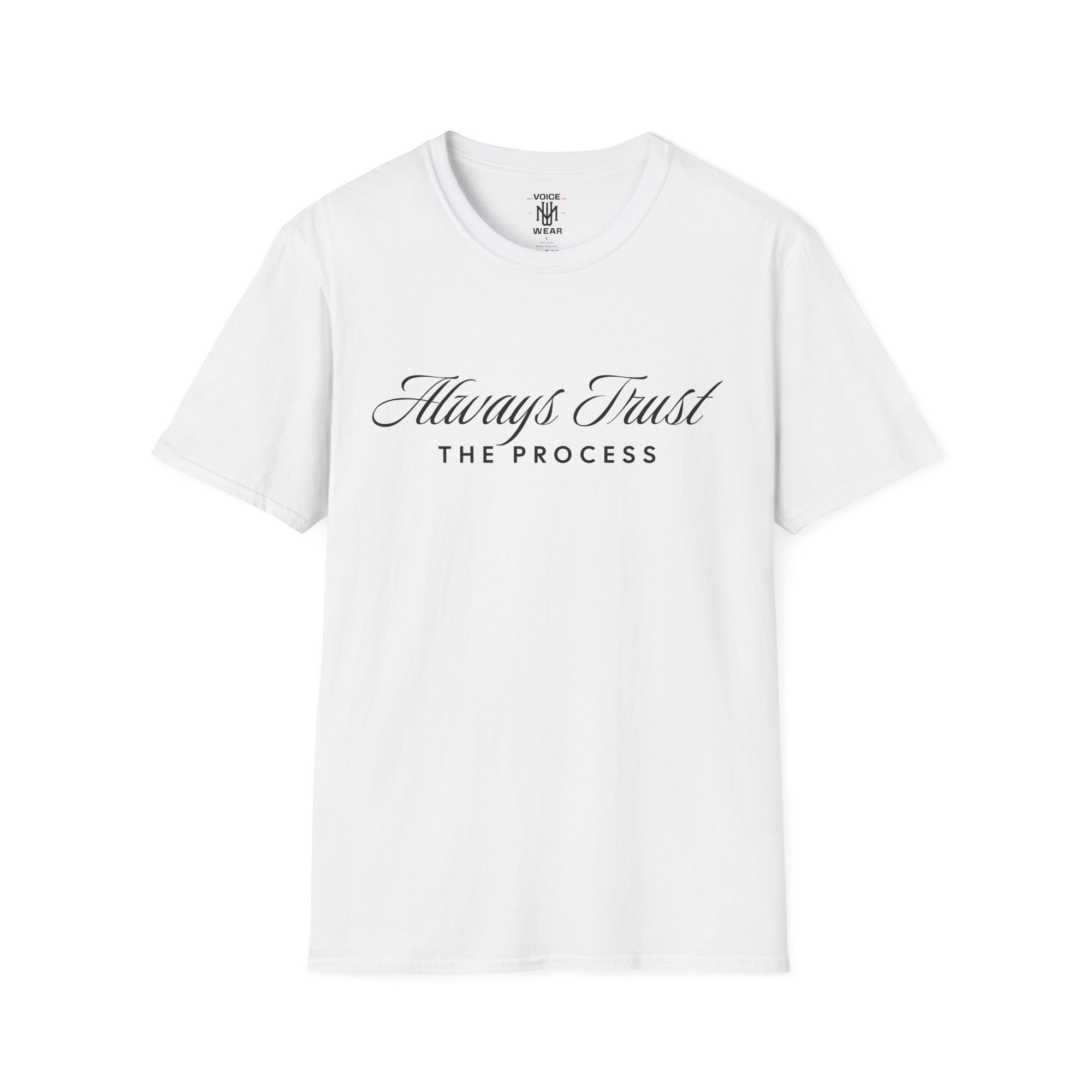 "Trust The Process" - "moti-Voice-tion Wear" T-Shirt