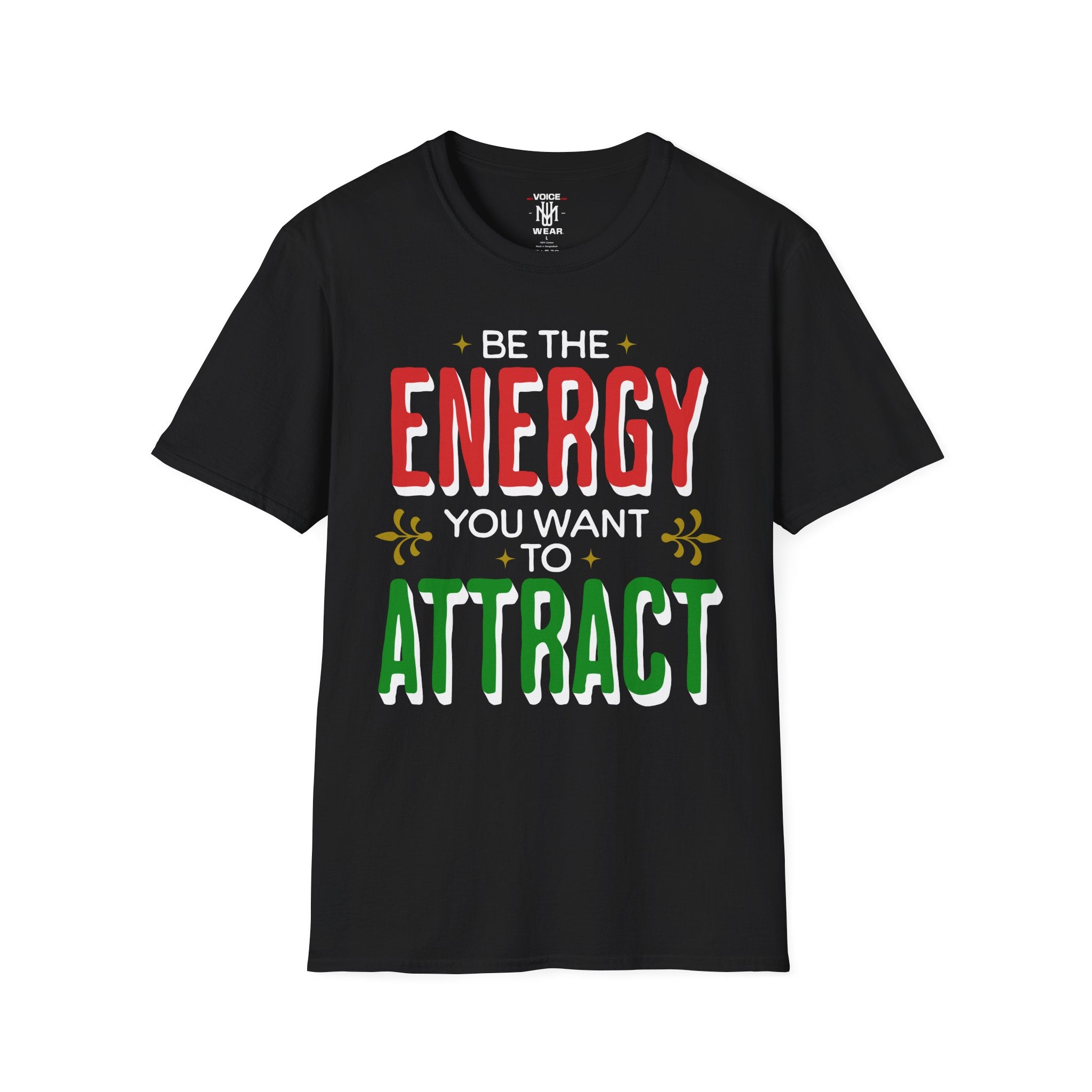"Be The Energy" - "moti-Voice-tion Wear" T-Shirt