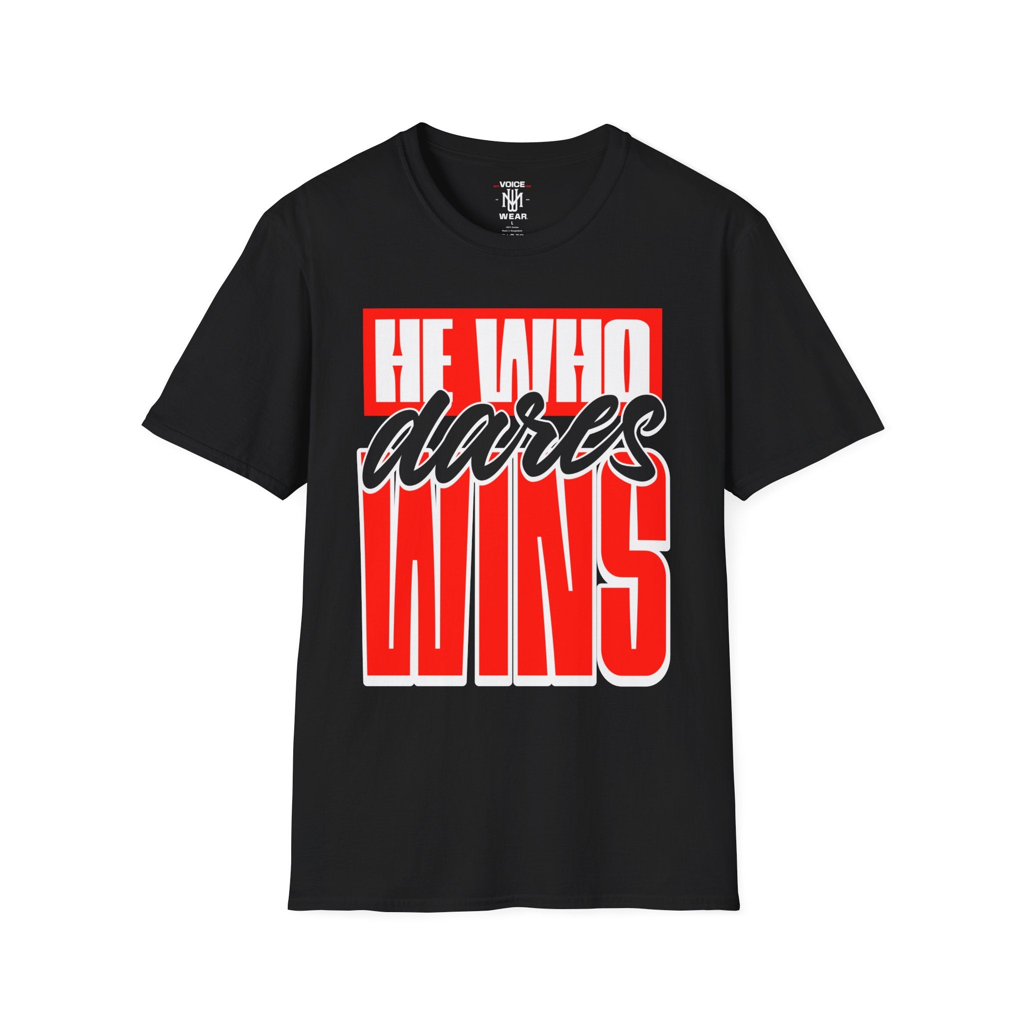 "He Who Dares Wins" - "moti-Voice-tion Wear" T-Shirt