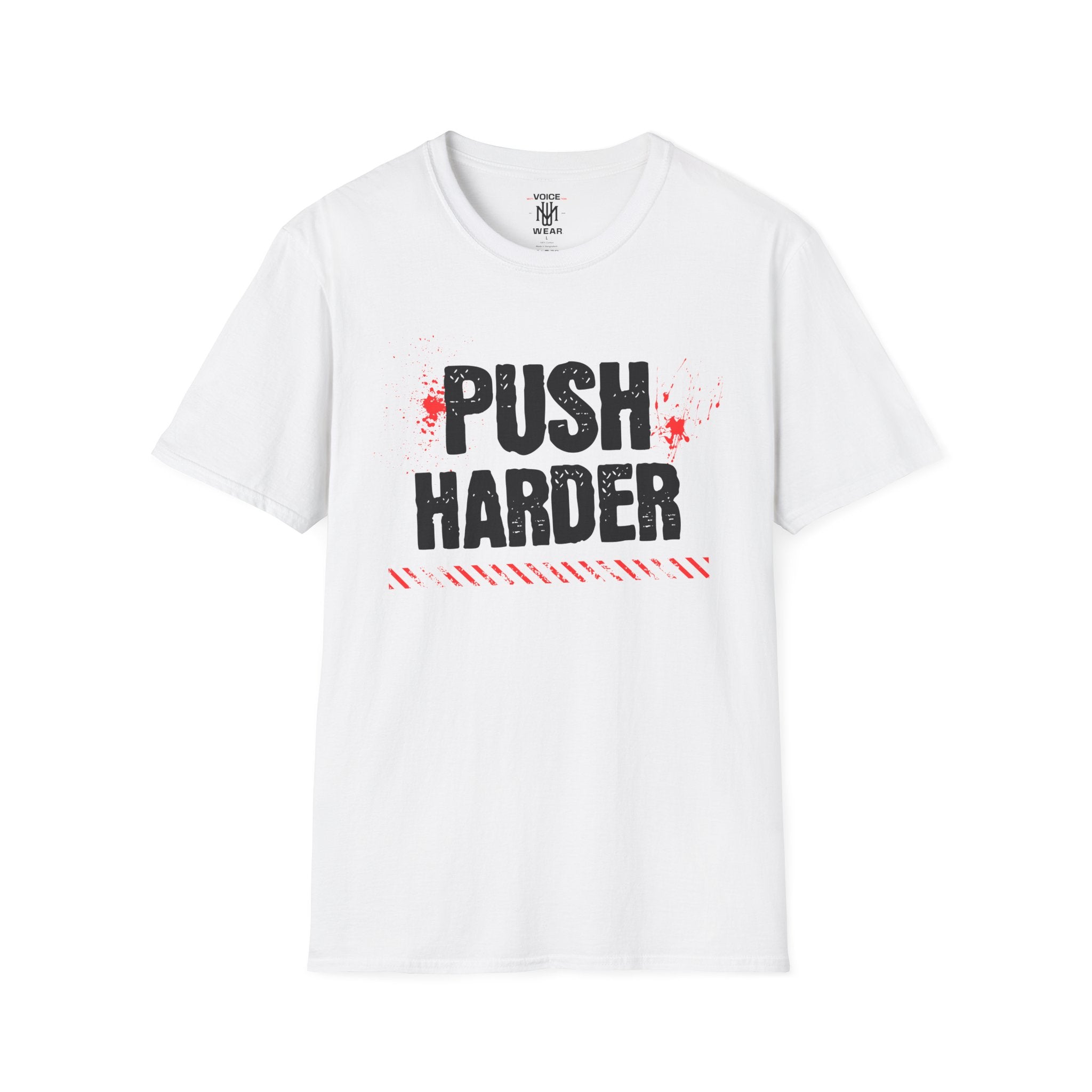 "Push Harder" - "moti-Voice-tion Wear" T-Shirt