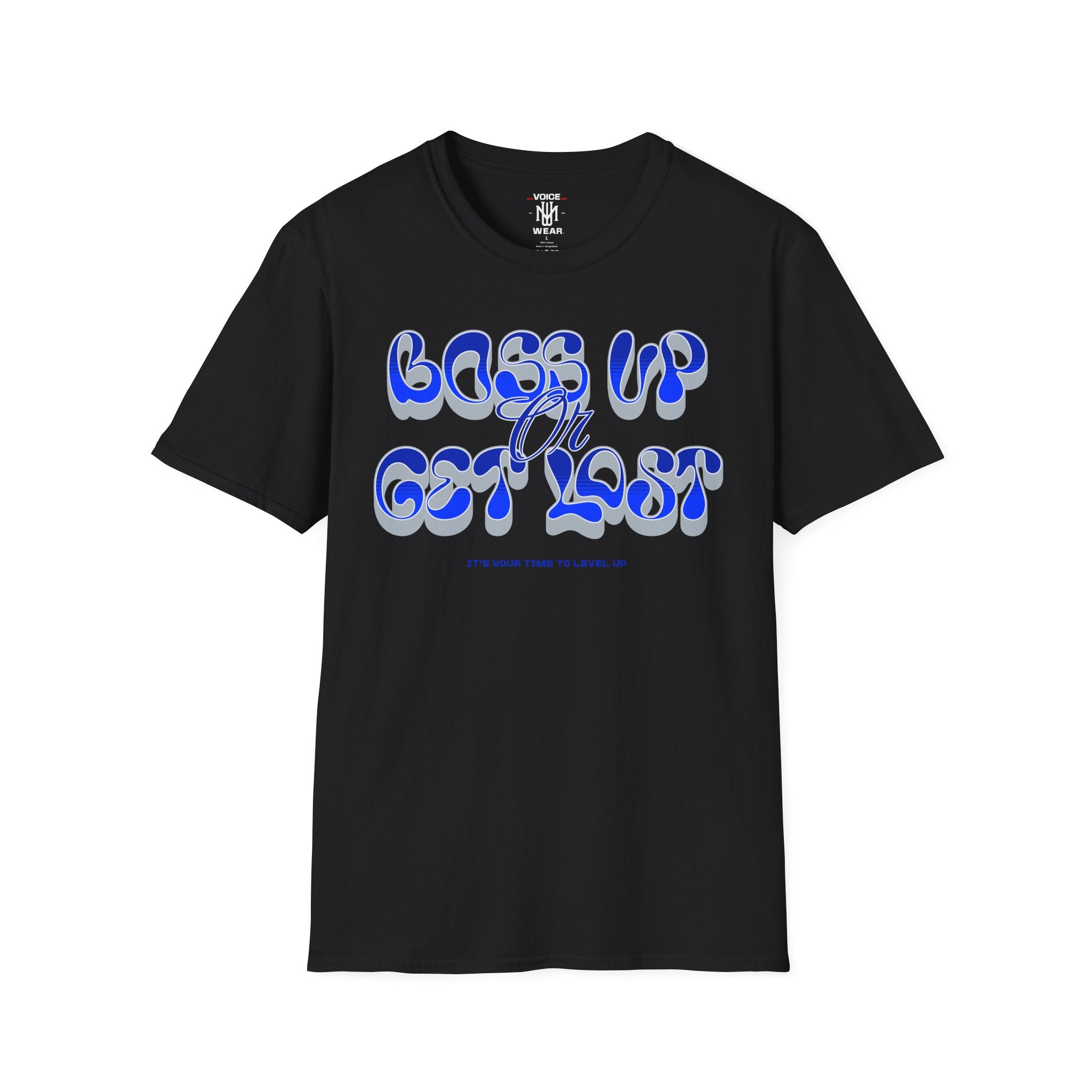 "Boss Up Or Get Lost - Blue" - "moti-Voice-tion Wear" T-Shirt