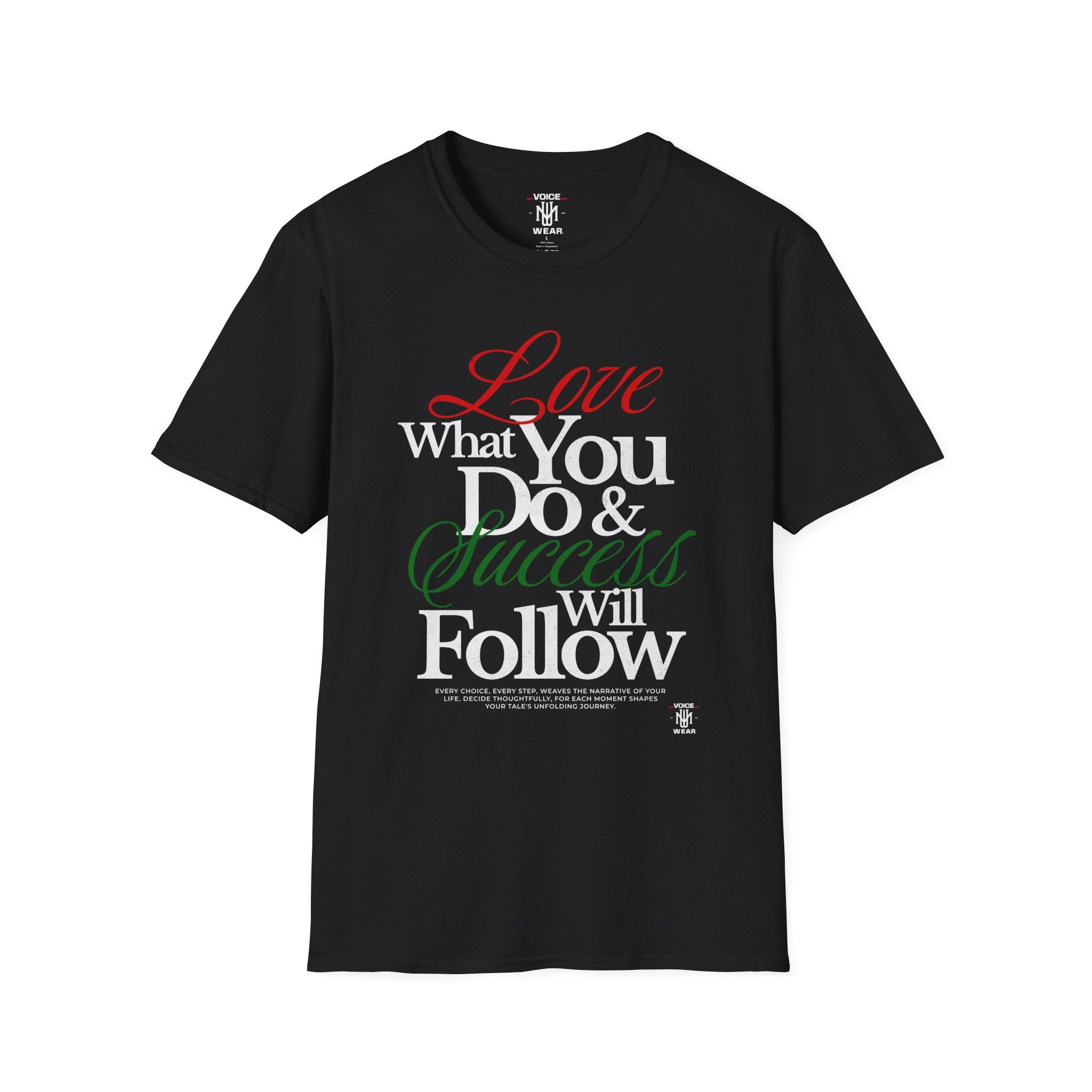"Love What You Do" - "moti-Voice-tion Wear" T-Shirt