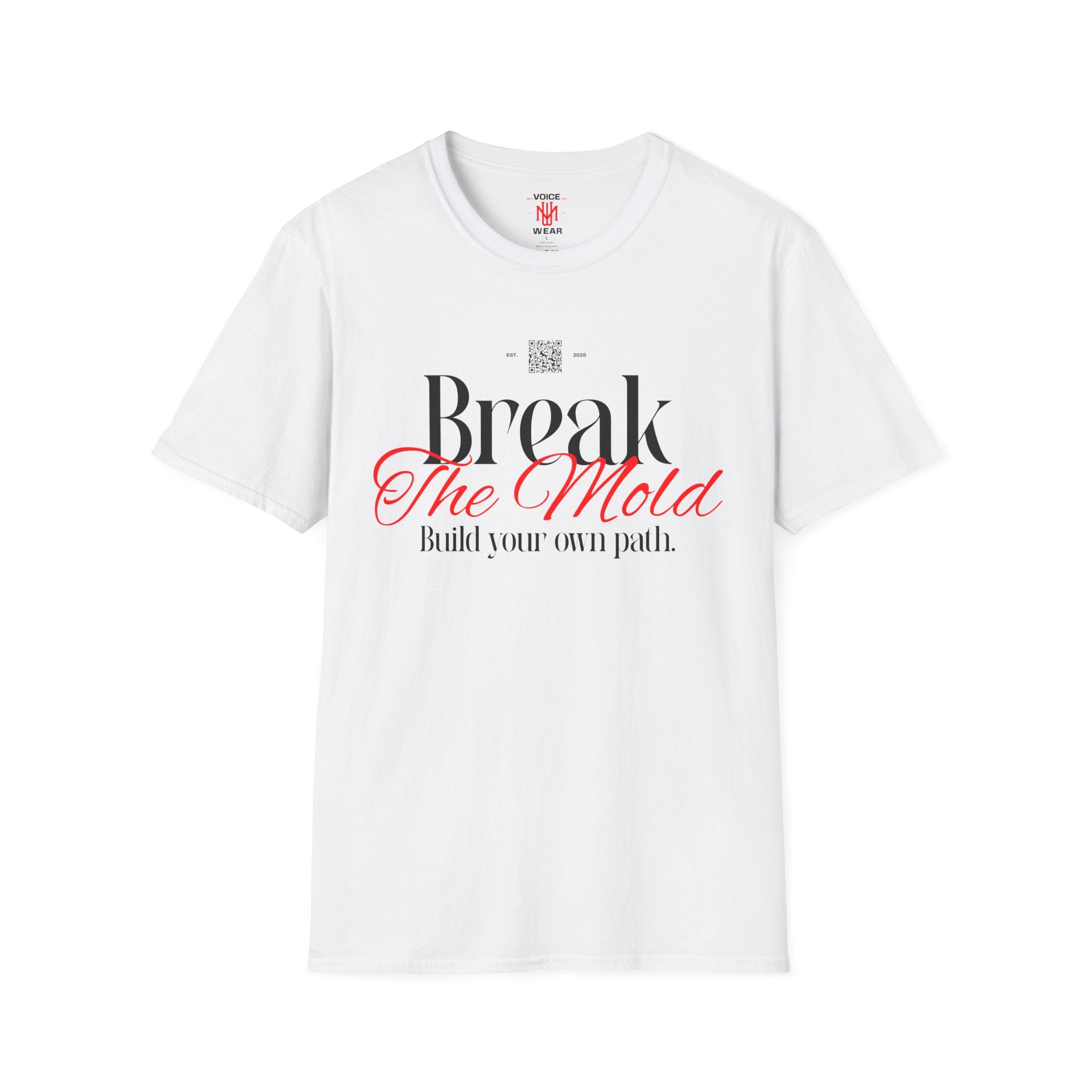"Break The Mold" - "moti-Voice-tion Wear" T-Shirt
