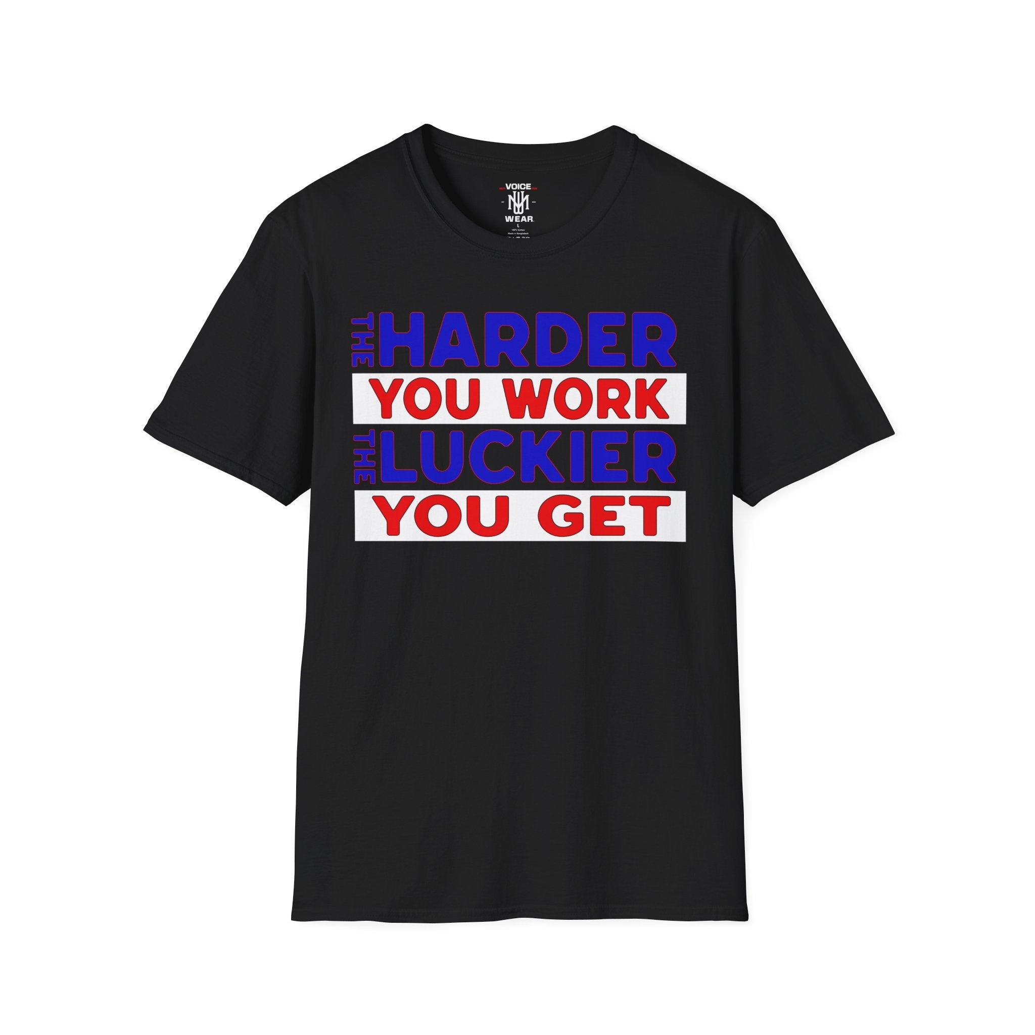 "The Harder You Work" - "moti-Voice-tion Wear" T-Shirt