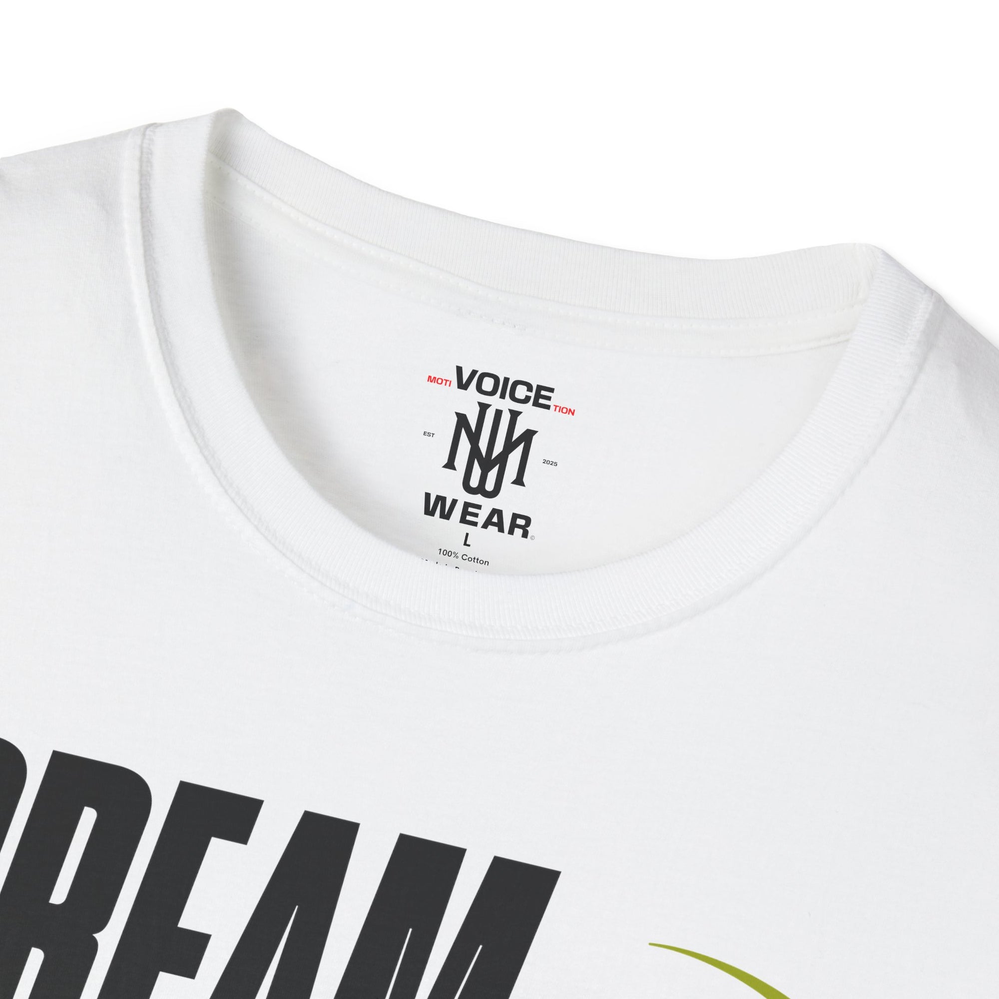 "Dream Big" - "moti-Voice-tion Wear" T-Shirt