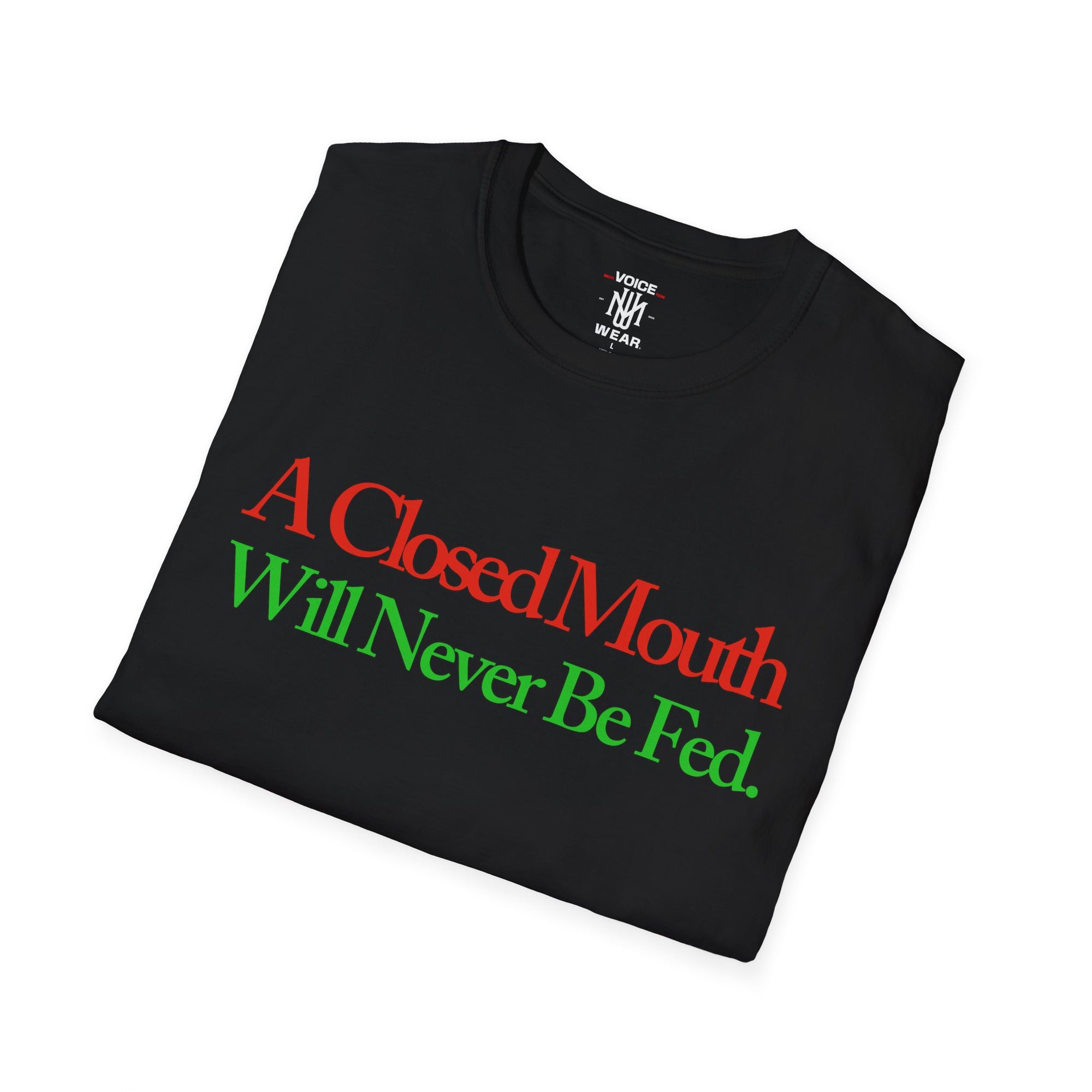 "A Closed Mouth" - "moti-Voice-tion Wear" T-Shirt