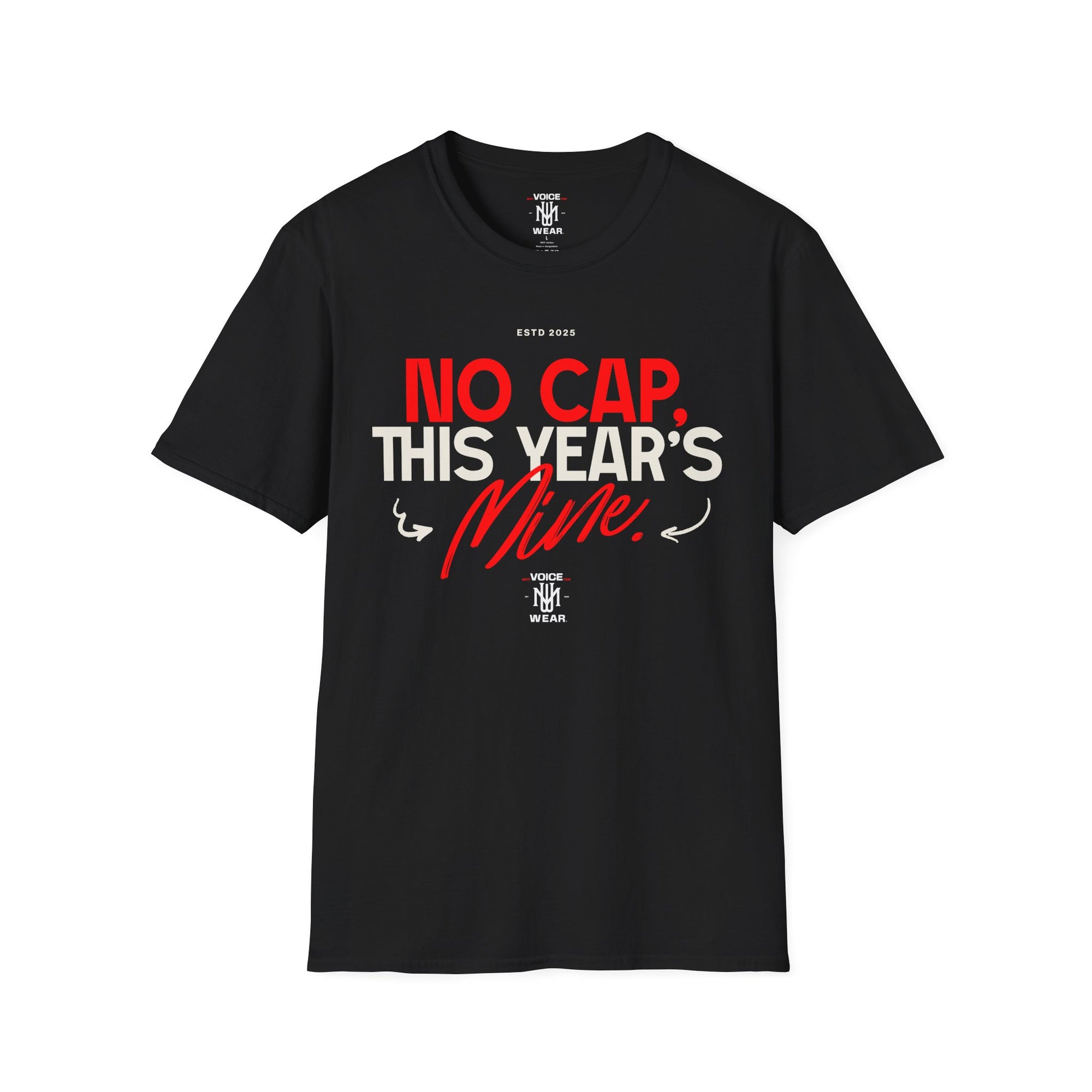 "This Year's Mine" - "moti-Voice-tion Wear" T-Shirt