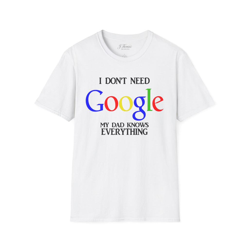 I Don't Need Google - Dad