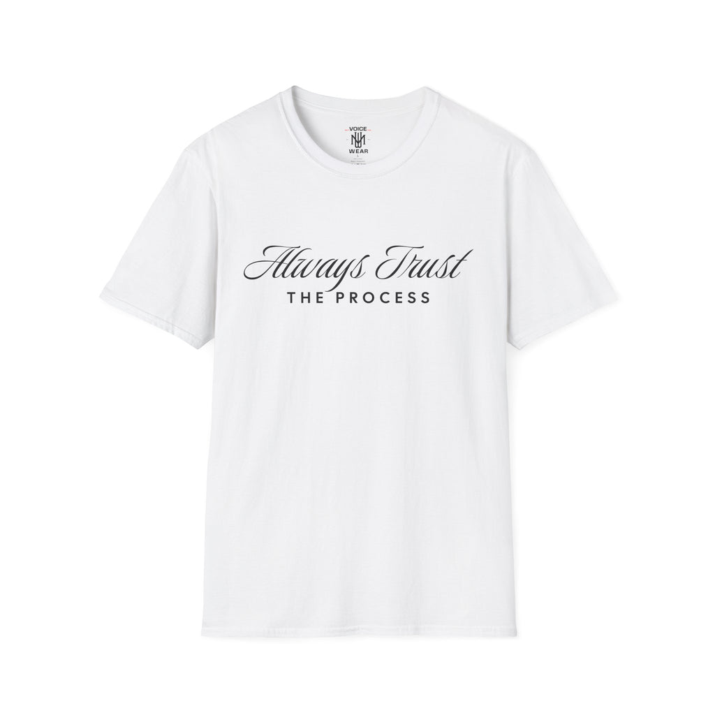 "Trust The Process" - "moti-Voice-tion Wear" T-Shirt