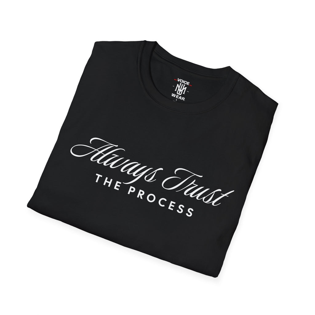 "Trust The Process" - "moti-Voice-tion Wear" T-Shirt