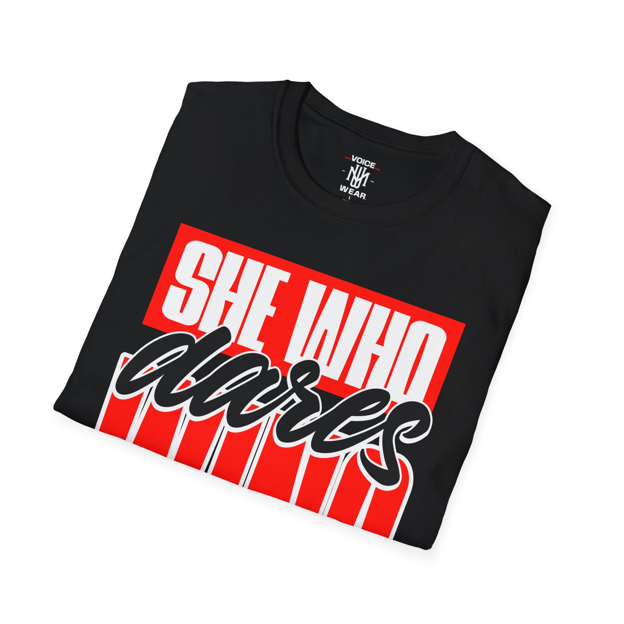 "She Who Dares Wins" - "moti-Voice-tion Wear" T-Shirt