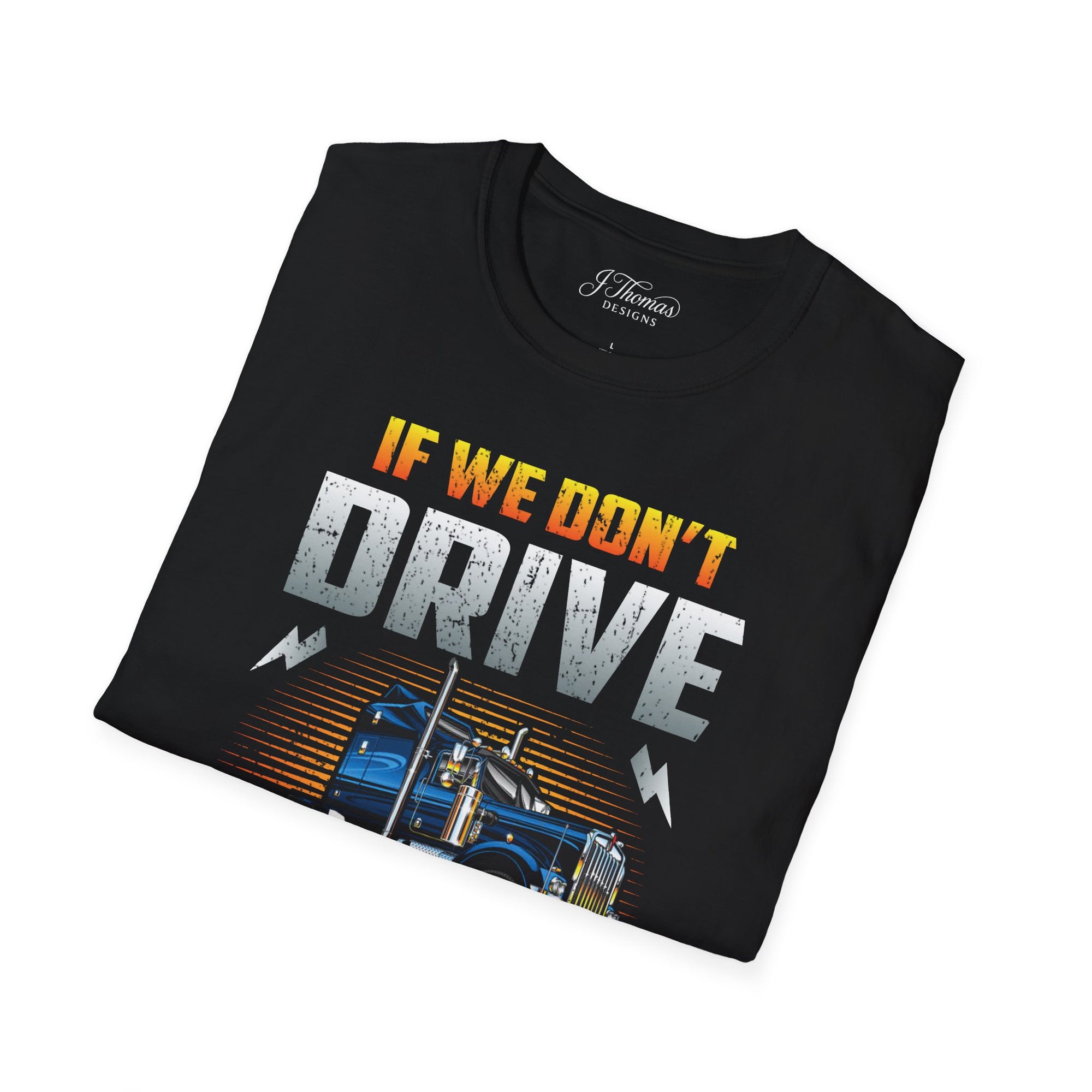 If We Don't Drive