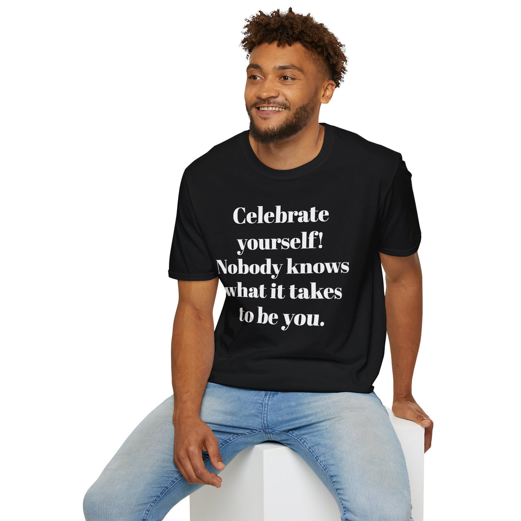 "Celebrate Yourself" - "moti-Voice-tion Wear" T-Shirt