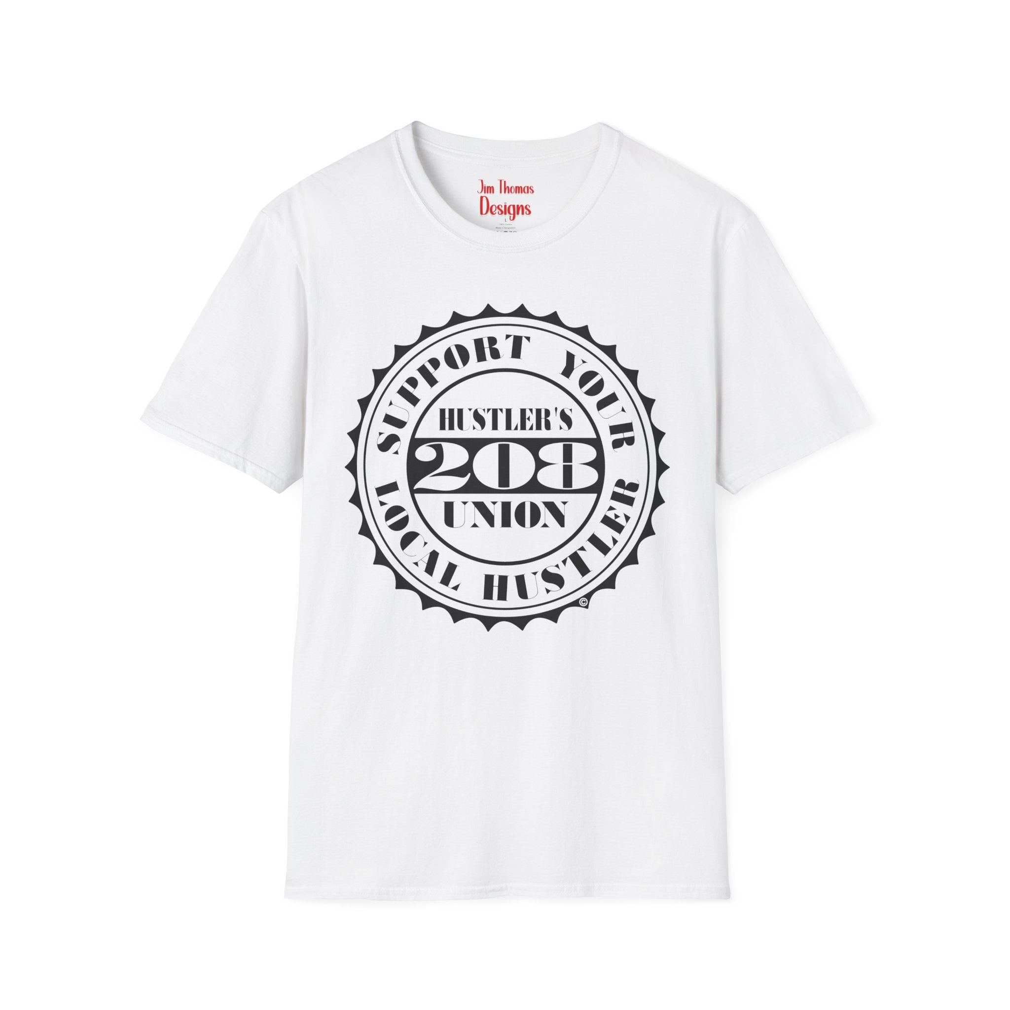Hustler's Union (208) T-Shirt