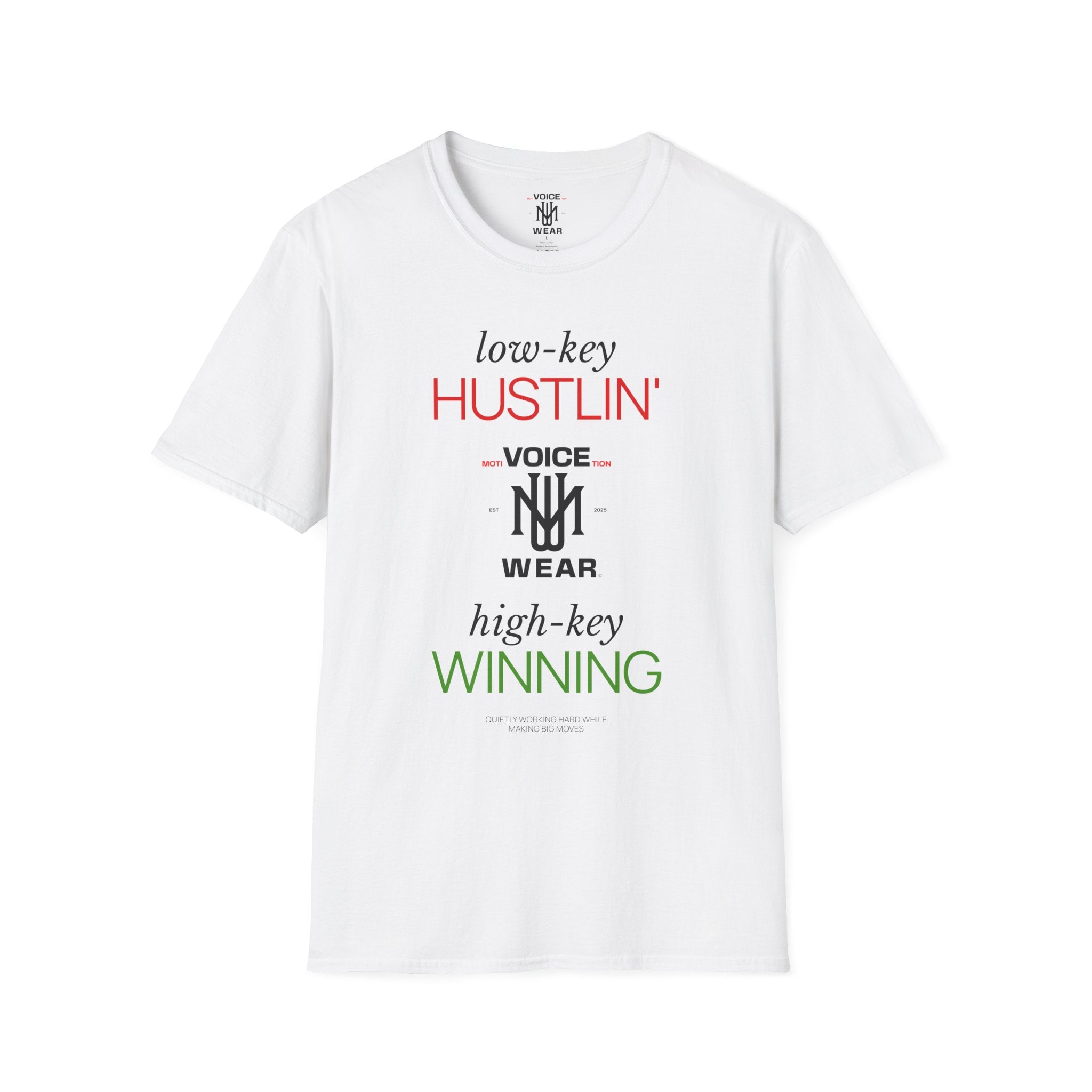 "Low-Key Hustlin'" - "moti-Voice-tion Wear" T-Shirt