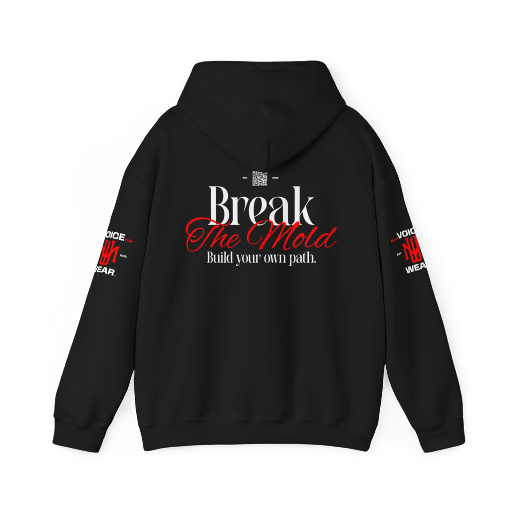 "Break The Mold" - "moti-Voice-tion Wear" Hoodie