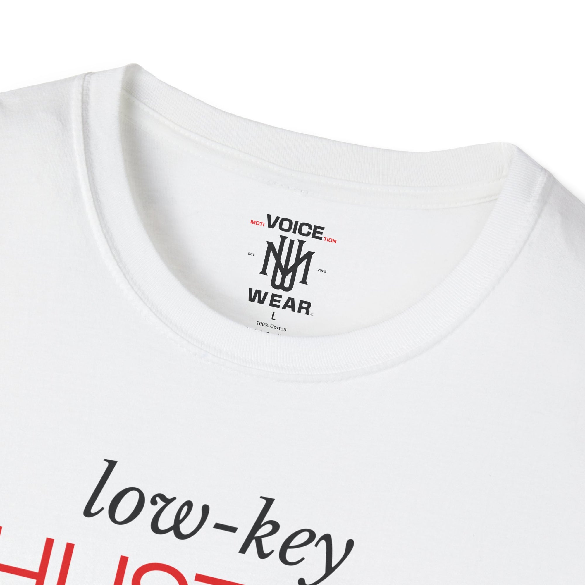 "Low-Key Hustlin'" - "moti-Voice-tion Wear" T-Shirt