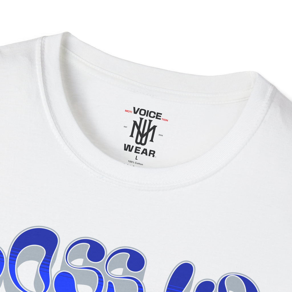 "Boss Up Or Get Lost - Blue" - "moti-Voice-tion Wear" T-Shirt