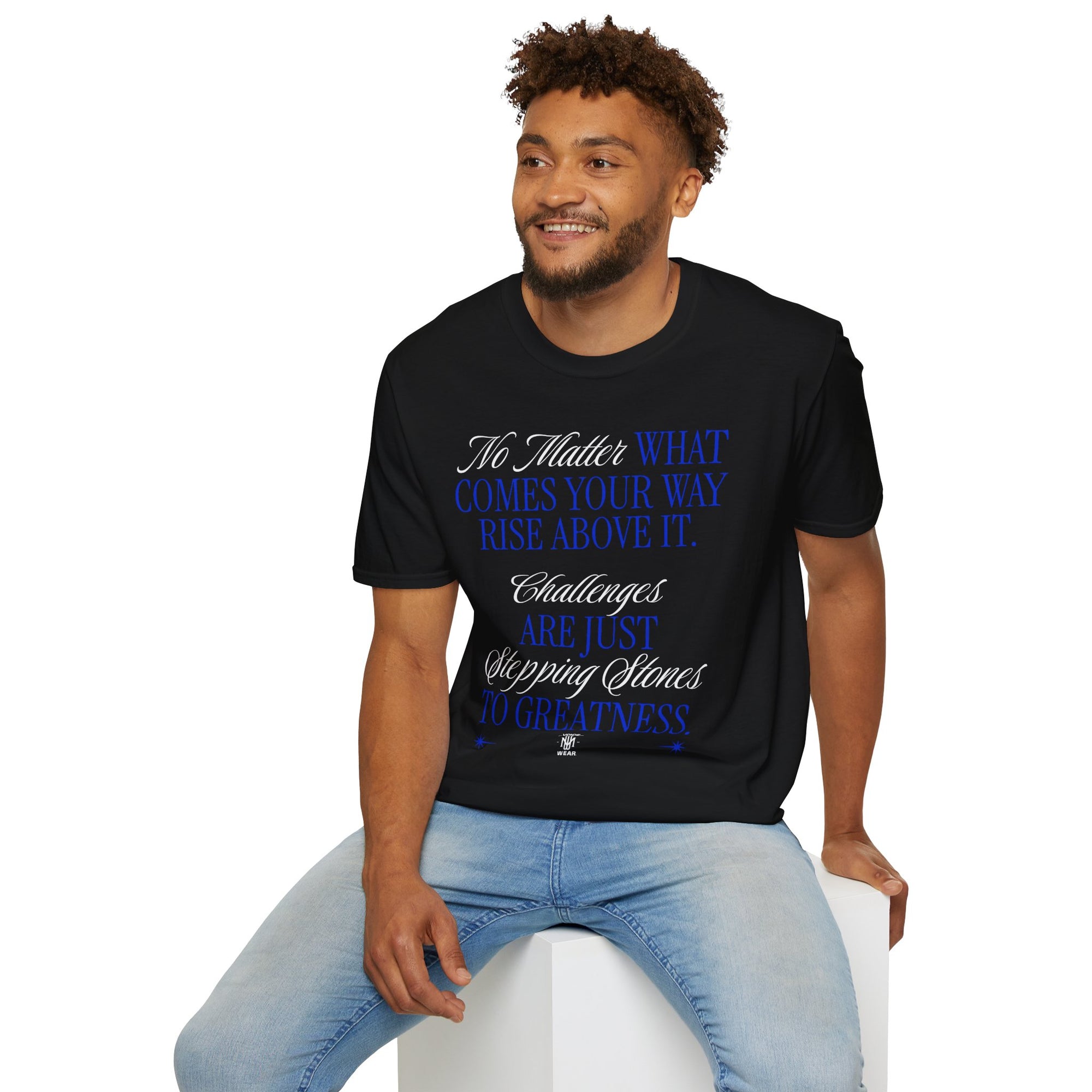 "No Matter What Comes Your Way" - "moti-Voice-tion Wear" T-Shirt