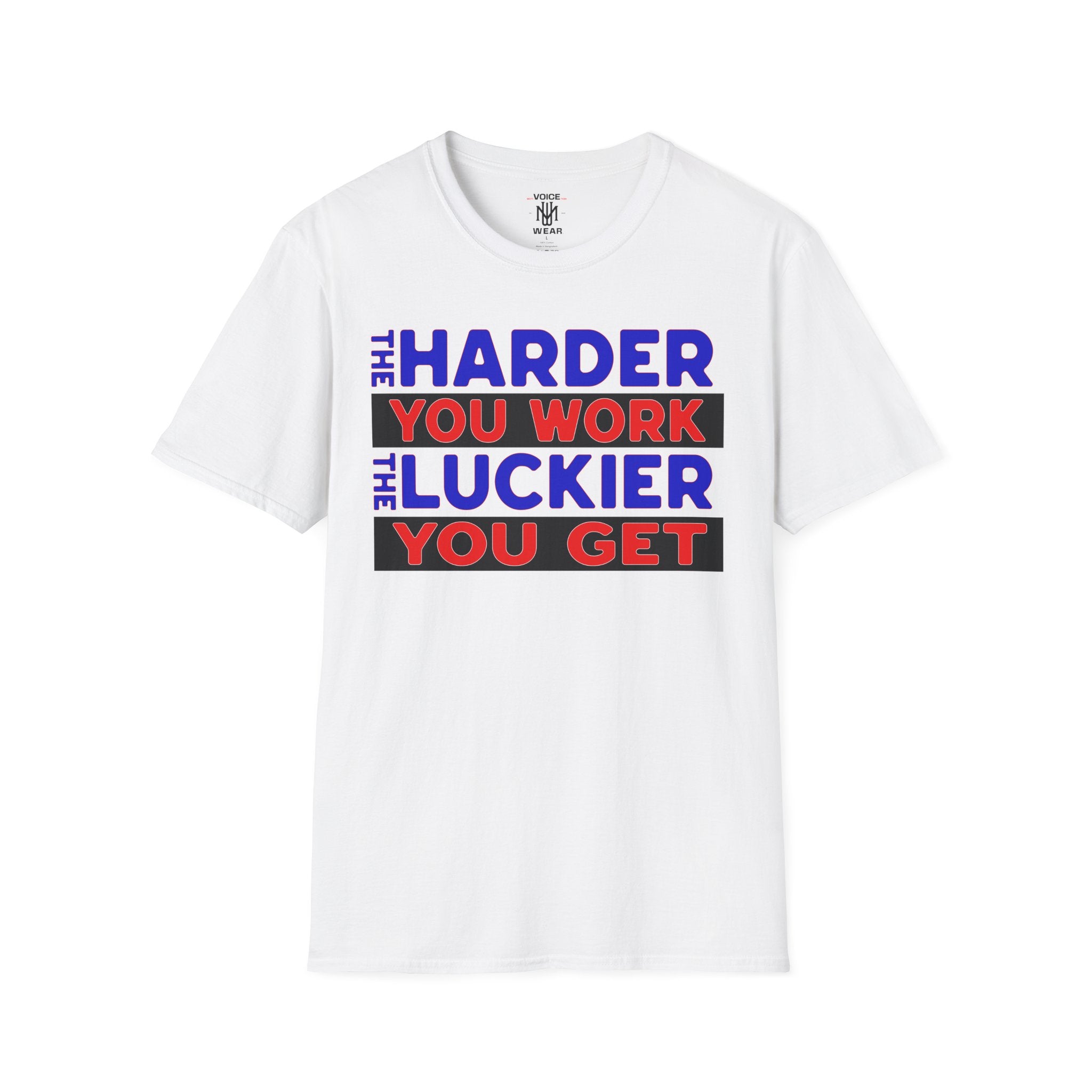 "The Harder You Work" - "moti-Voice-tion Wear" T-Shirt