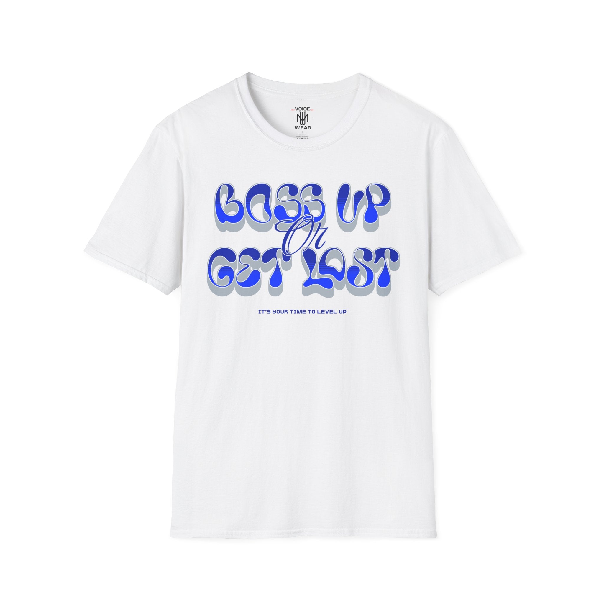 "Boss Up Or Get Lost - Blue" - "moti-Voice-tion Wear" T-Shirt
