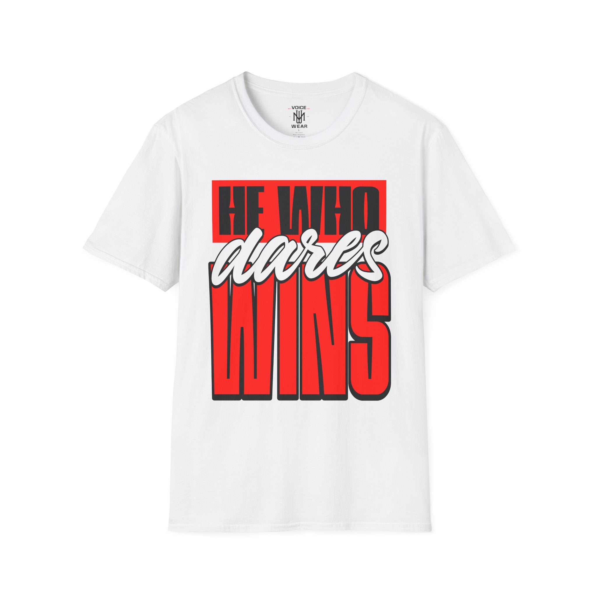 "He Who Dares Wins" - "moti-Voice-tion Wear" T-Shirt