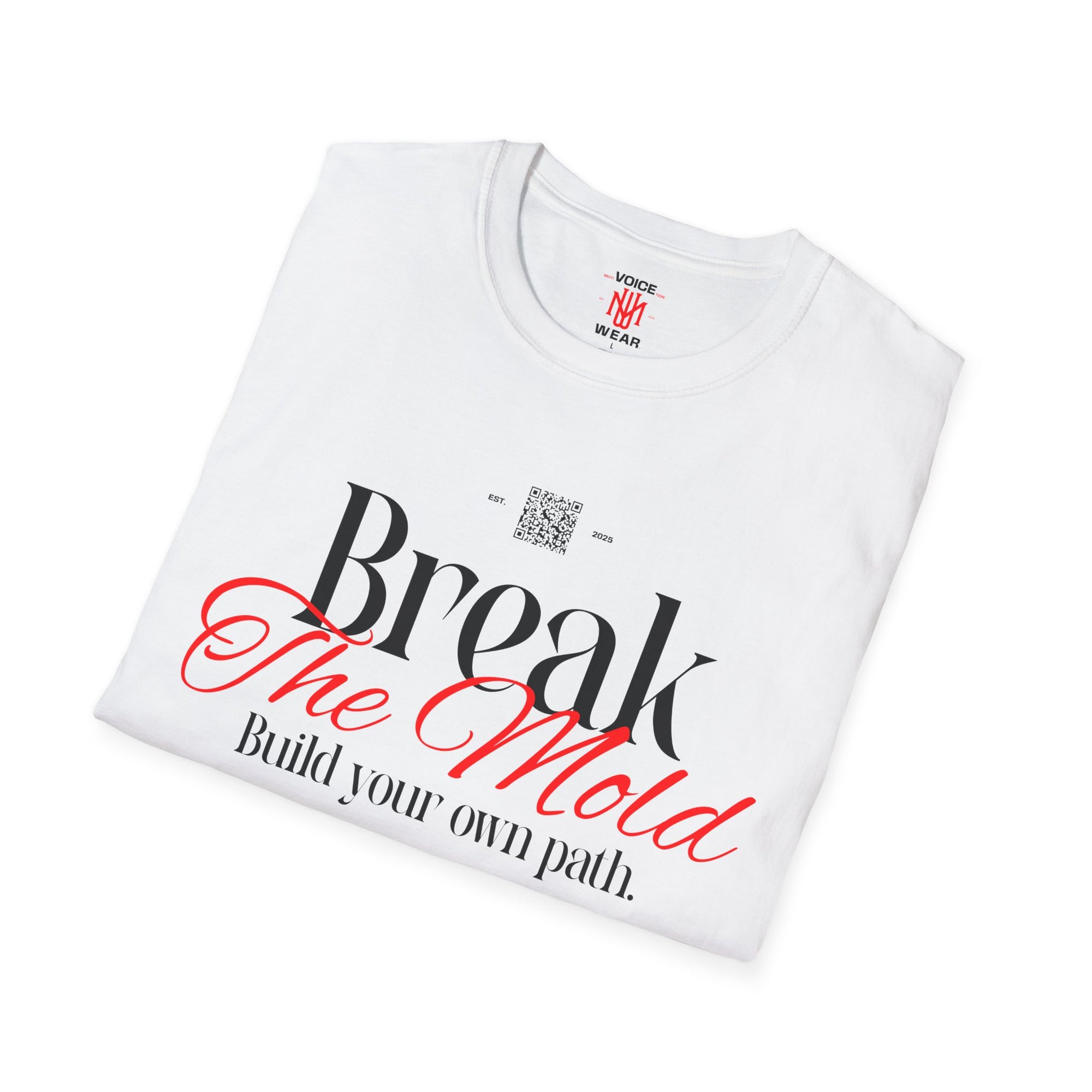 "Break The Mold" - "moti-Voice-tion Wear" T-Shirt