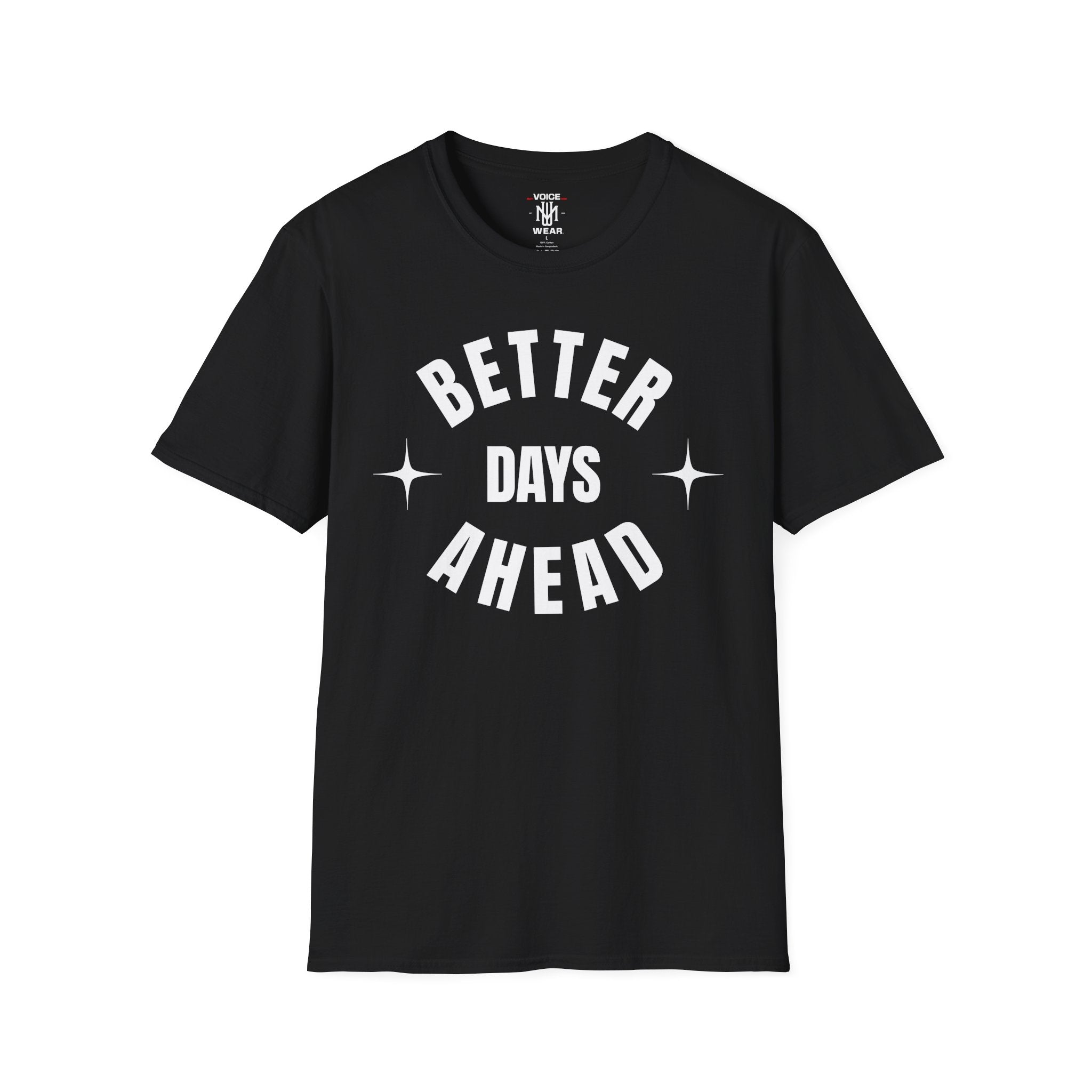 "Better Days Ahead" - "moti-Voice-tion Wear" T-Shirt
