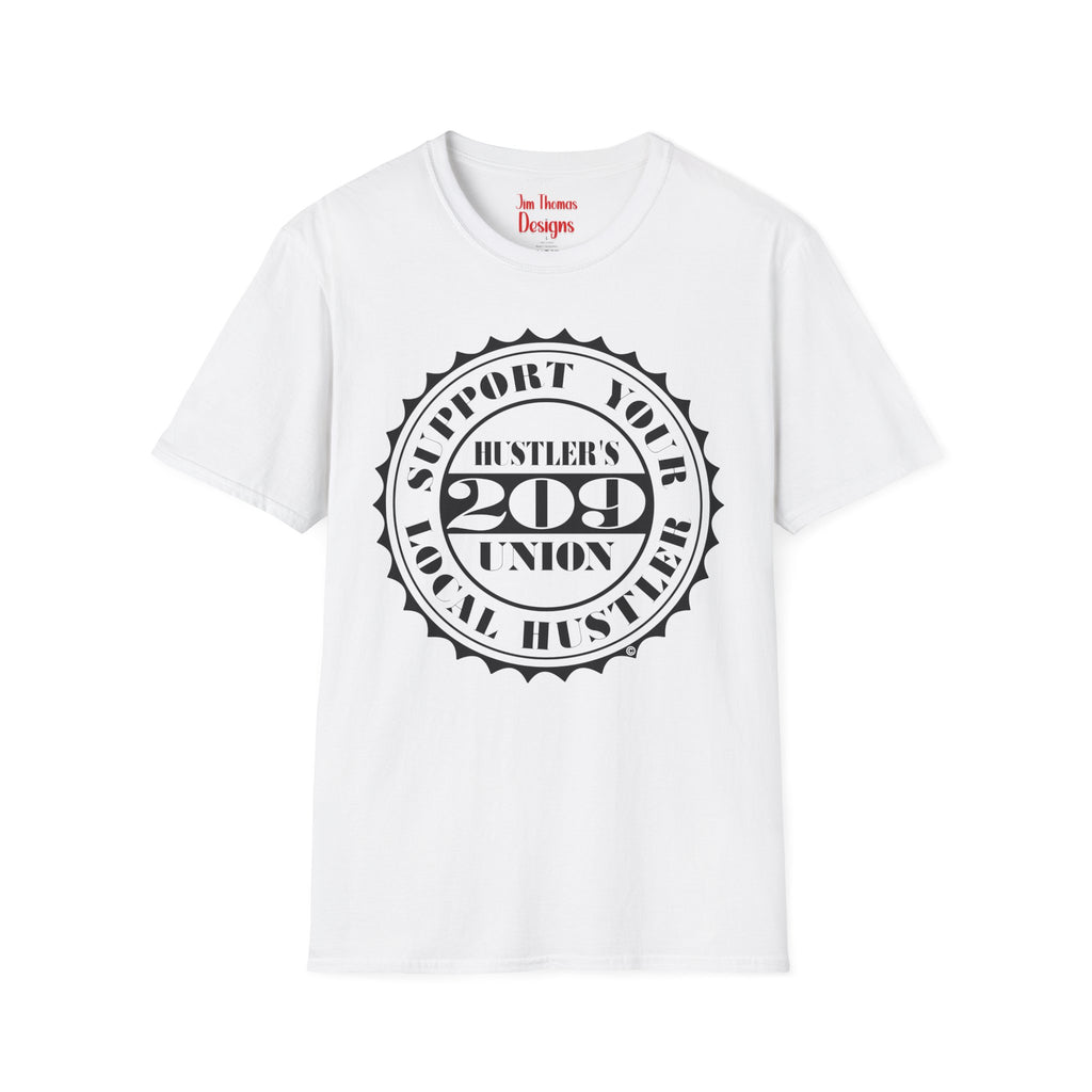 Hustler's Union (209) T-Shirt