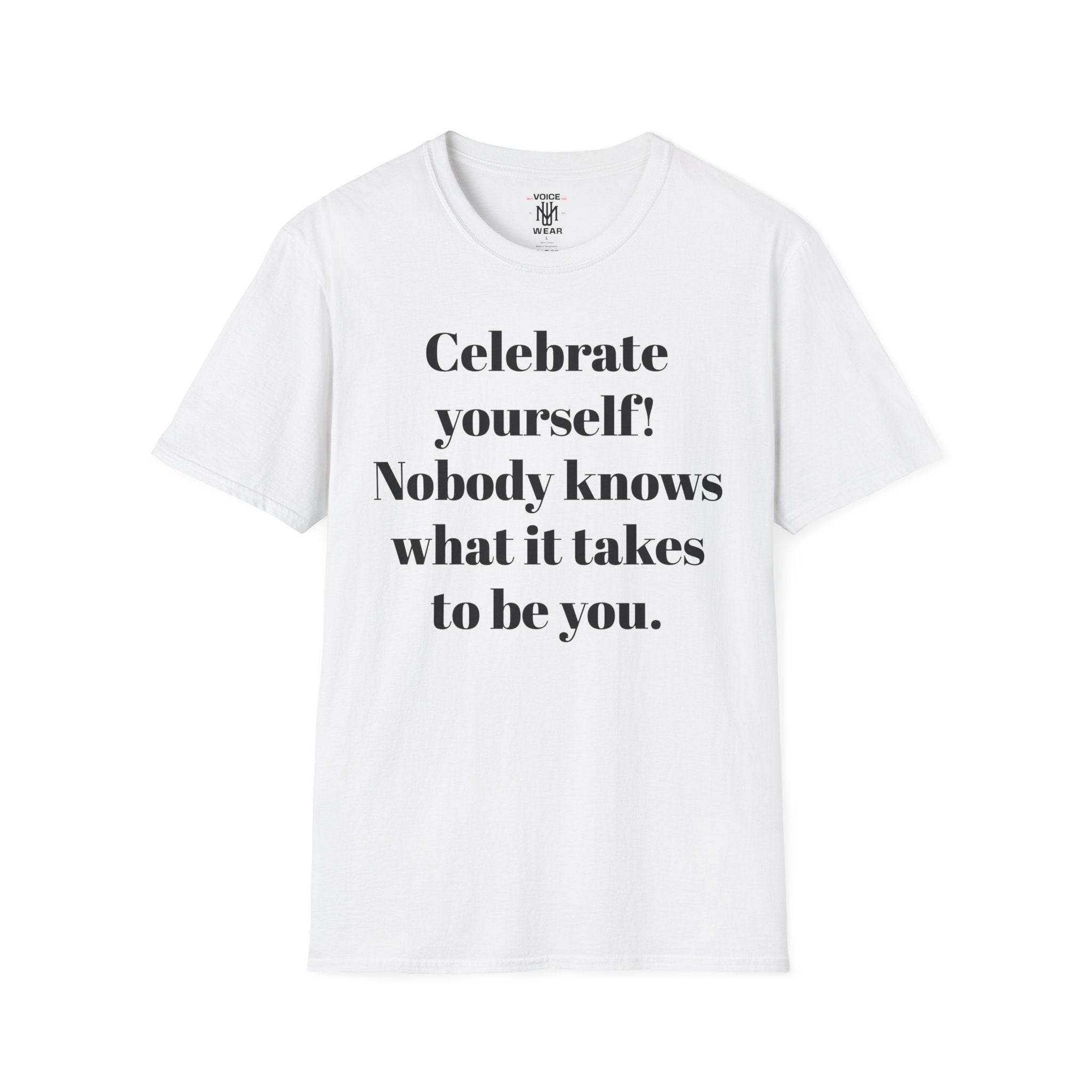 "Celebrate Yourself" - "moti-Voice-tion Wear" T-Shirt