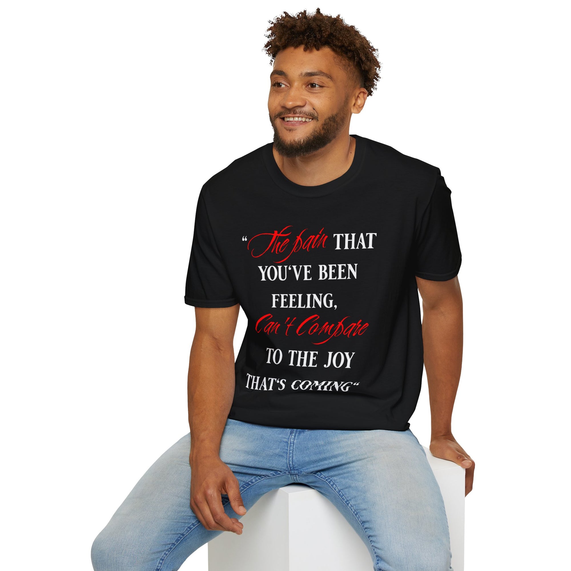 "The Pain Can't Compare" - "moti-Voice-tion Wear" T-Shirt