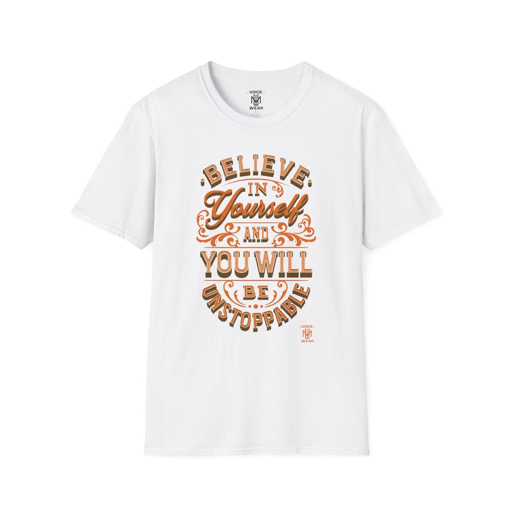 "Believe In Yourself" - "moti-Voice-tion Wear" T-Shirt