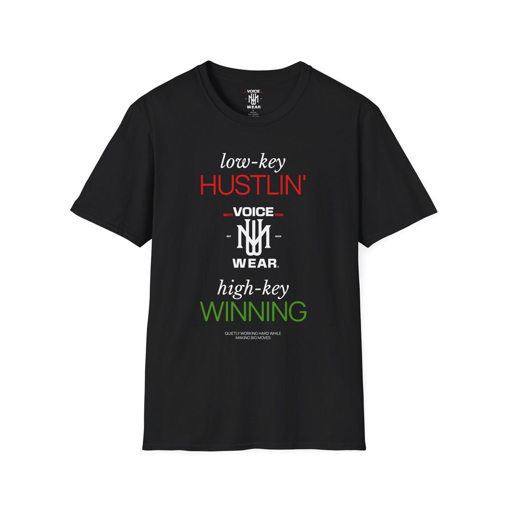 "Low-Key Hustlin'" - "moti-Voice-tion Wear" T-Shirt