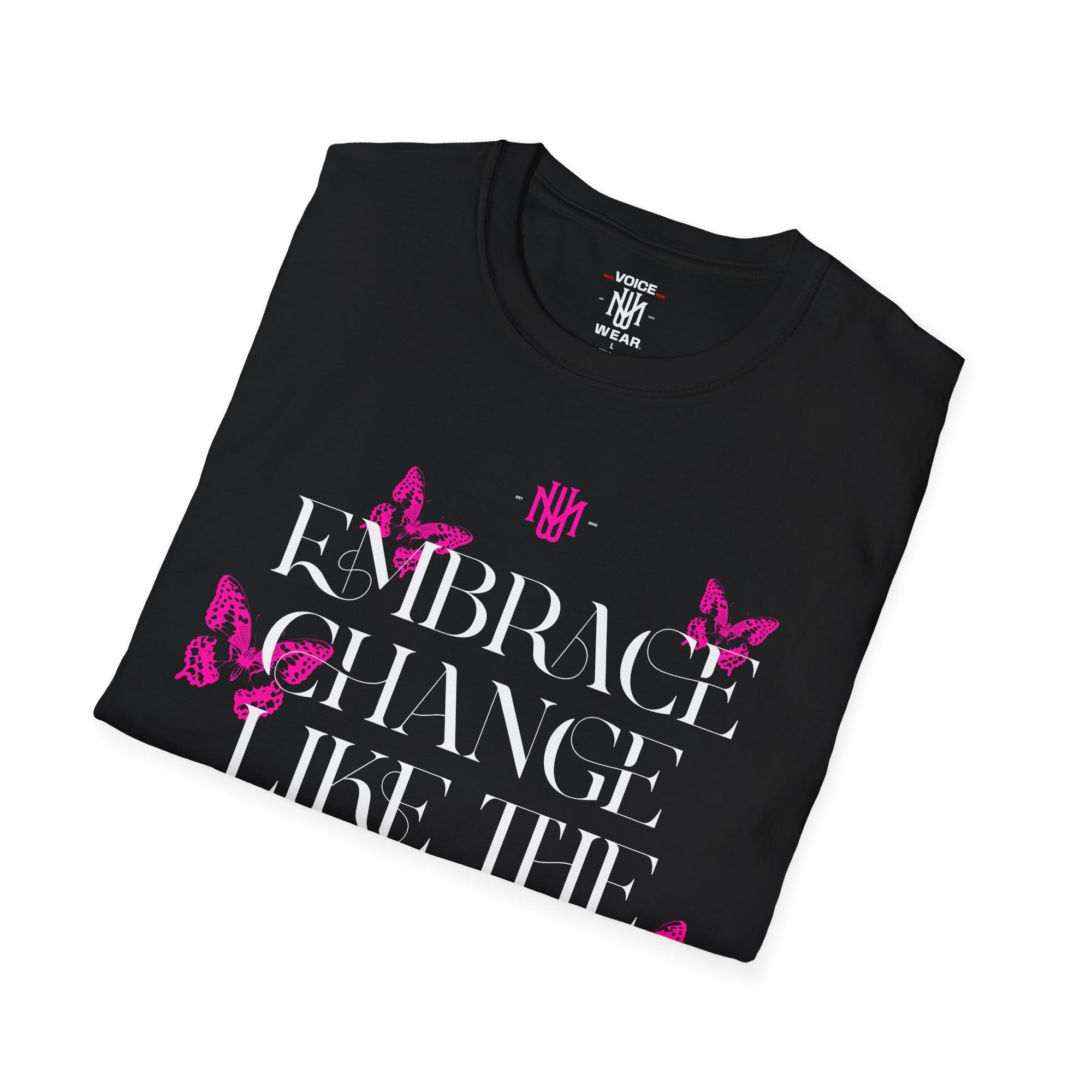"Embrace Change" - Pink - "moti-Voice-tion Wear" T-Shirt