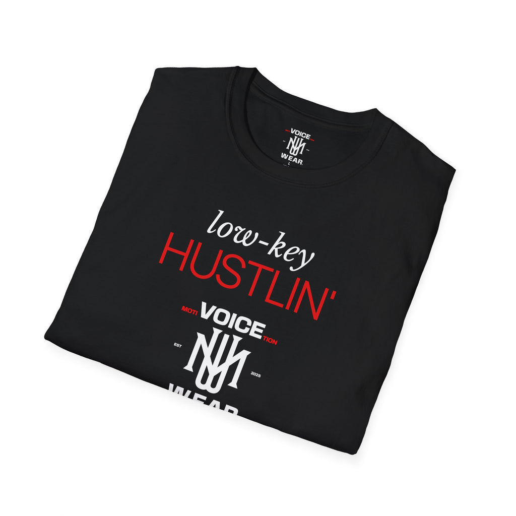 "Low-Key Hustlin'" - "moti-Voice-tion Wear" T-Shirt