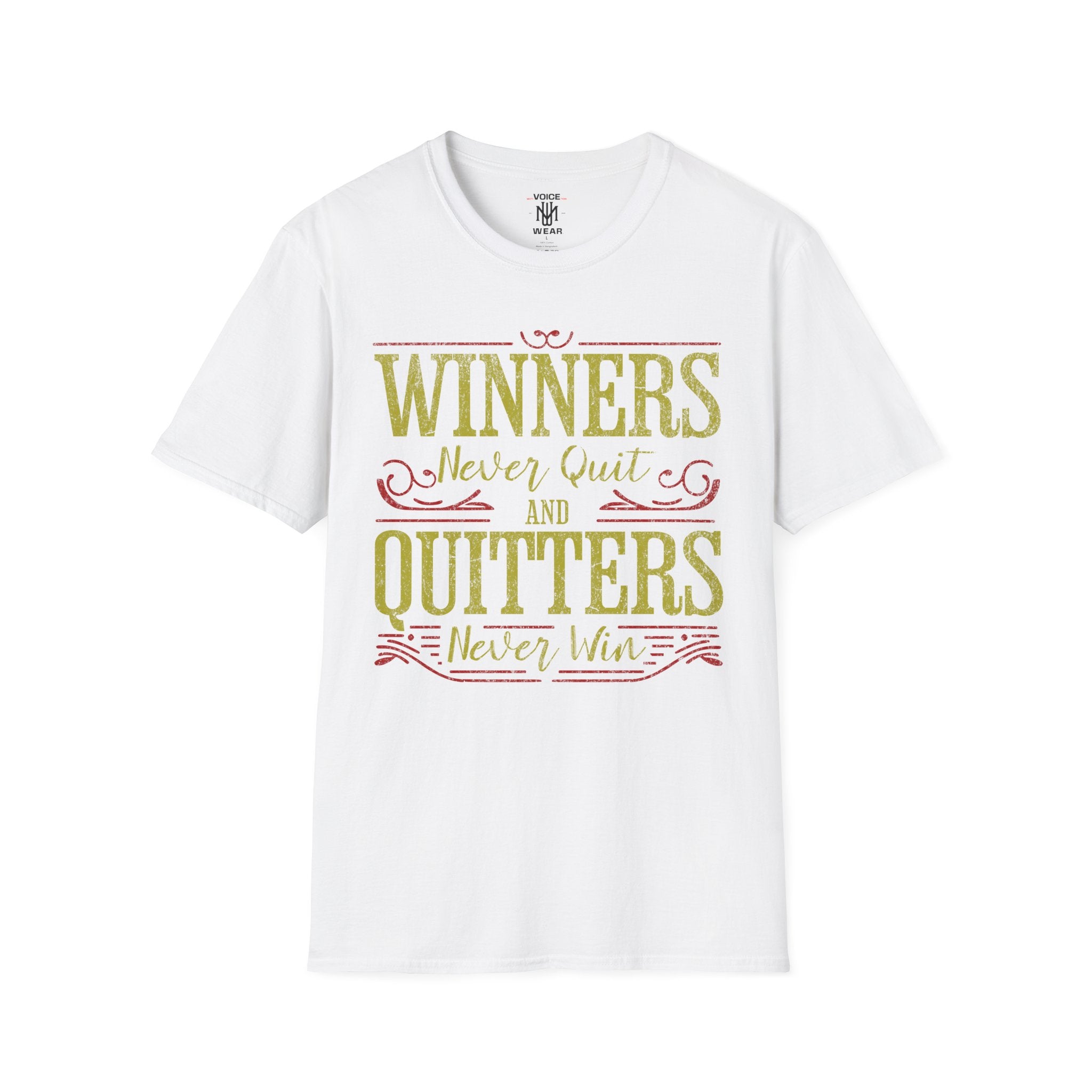 "Winners Never Quit" - "moti-Voice-tion Wear" T-Shirt