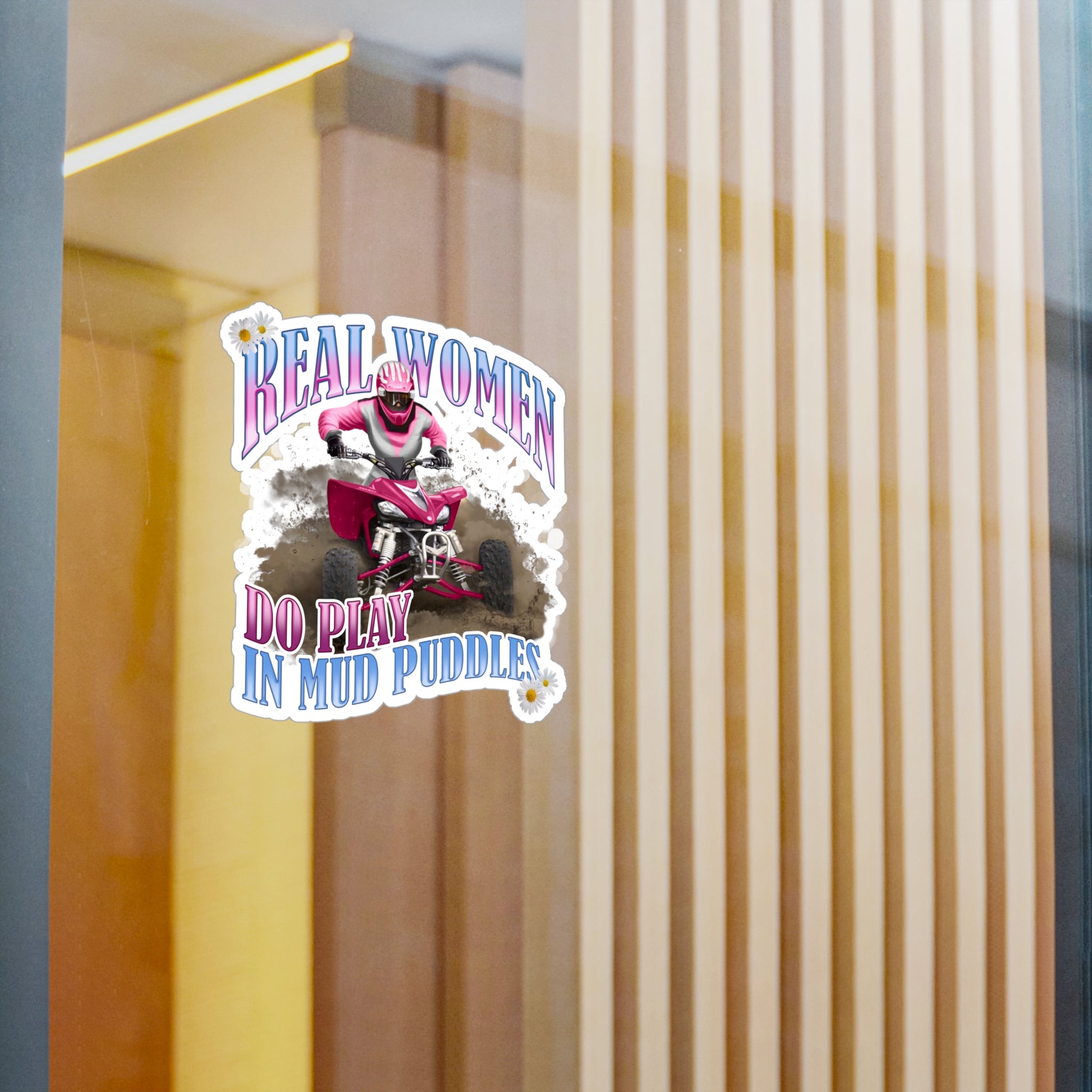 Real Women Do Play In Mud Puddles Vinyl Decal