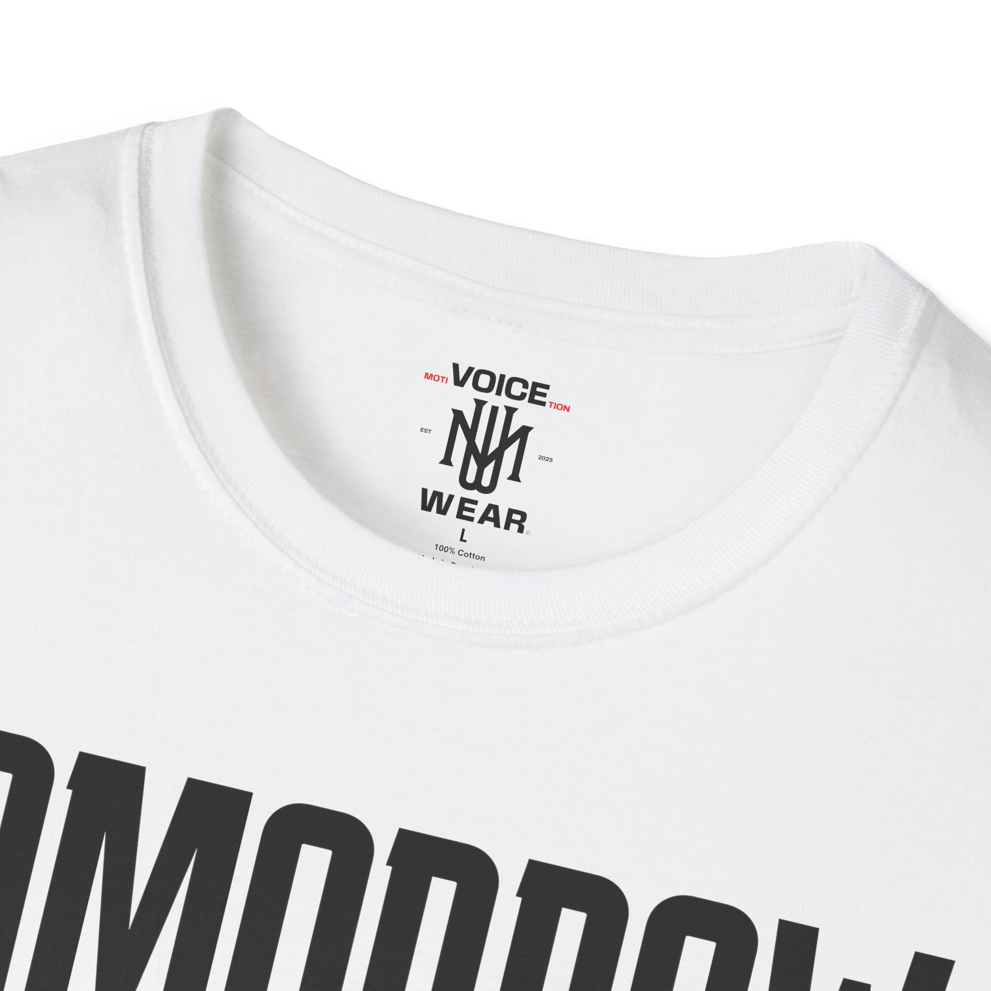 "Tomorrow Will Be Better" - "moti-Voice-tion Wear" T-Shirt