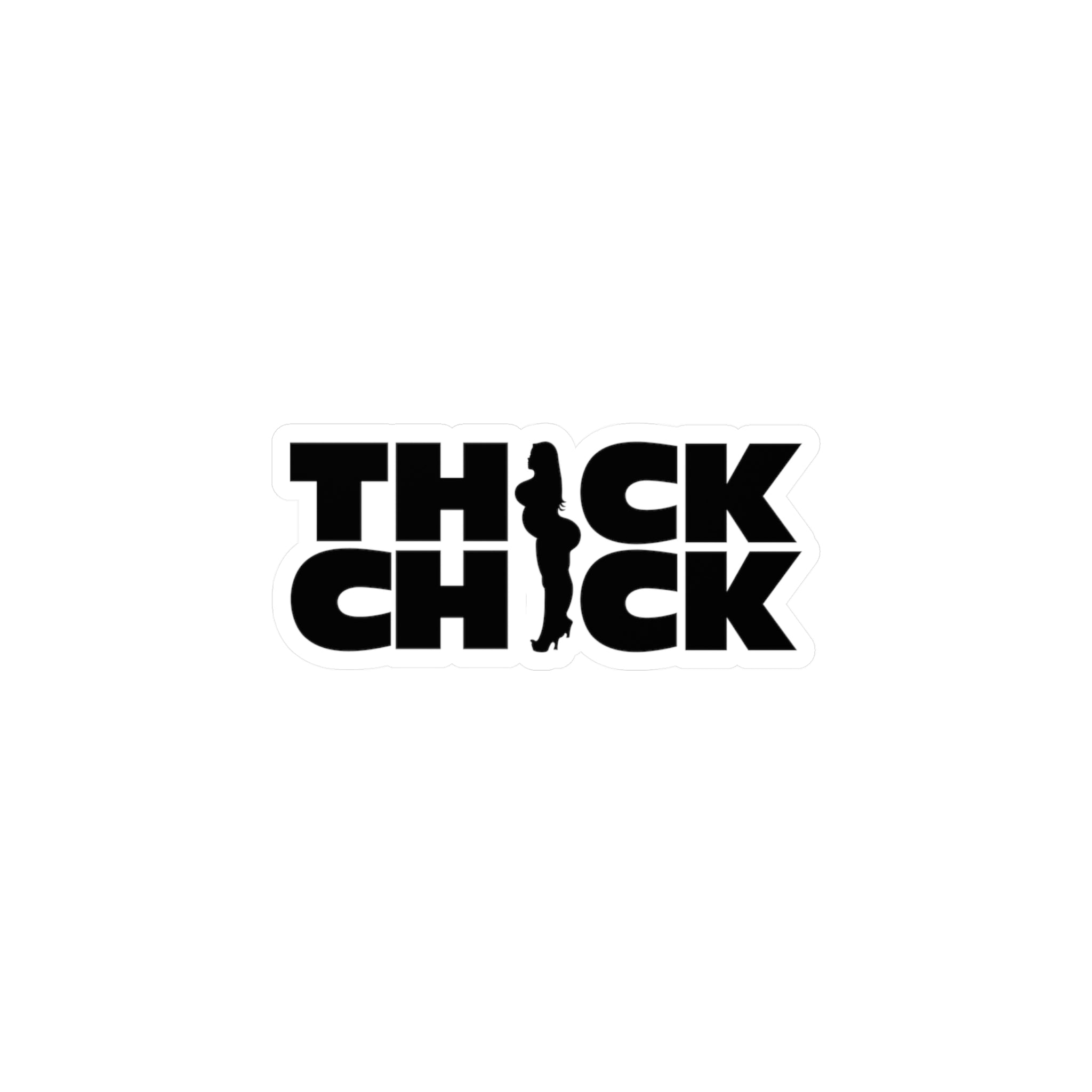 Thick Chick Vinyl Decal