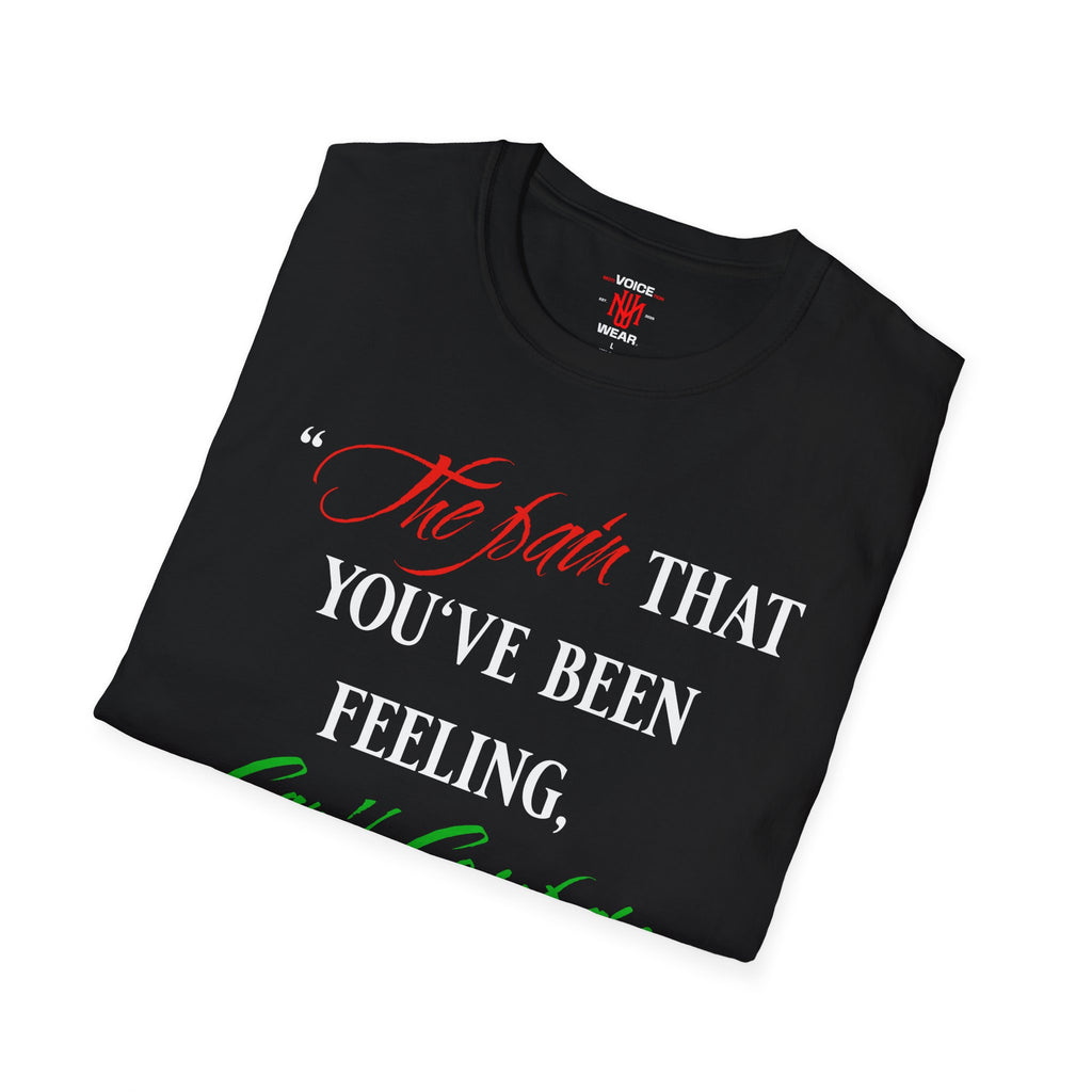 "The Pain..." - "moti-Voice-tion Wear" T-Shirt