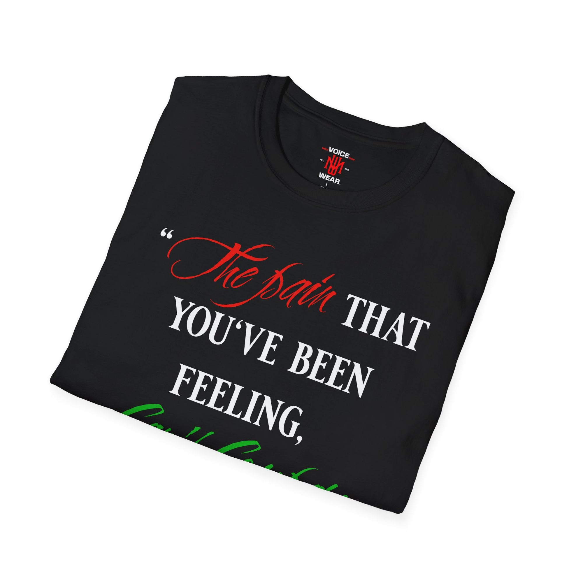 "The Pain..." - "moti-Voice-tion Wear" T-Shirt