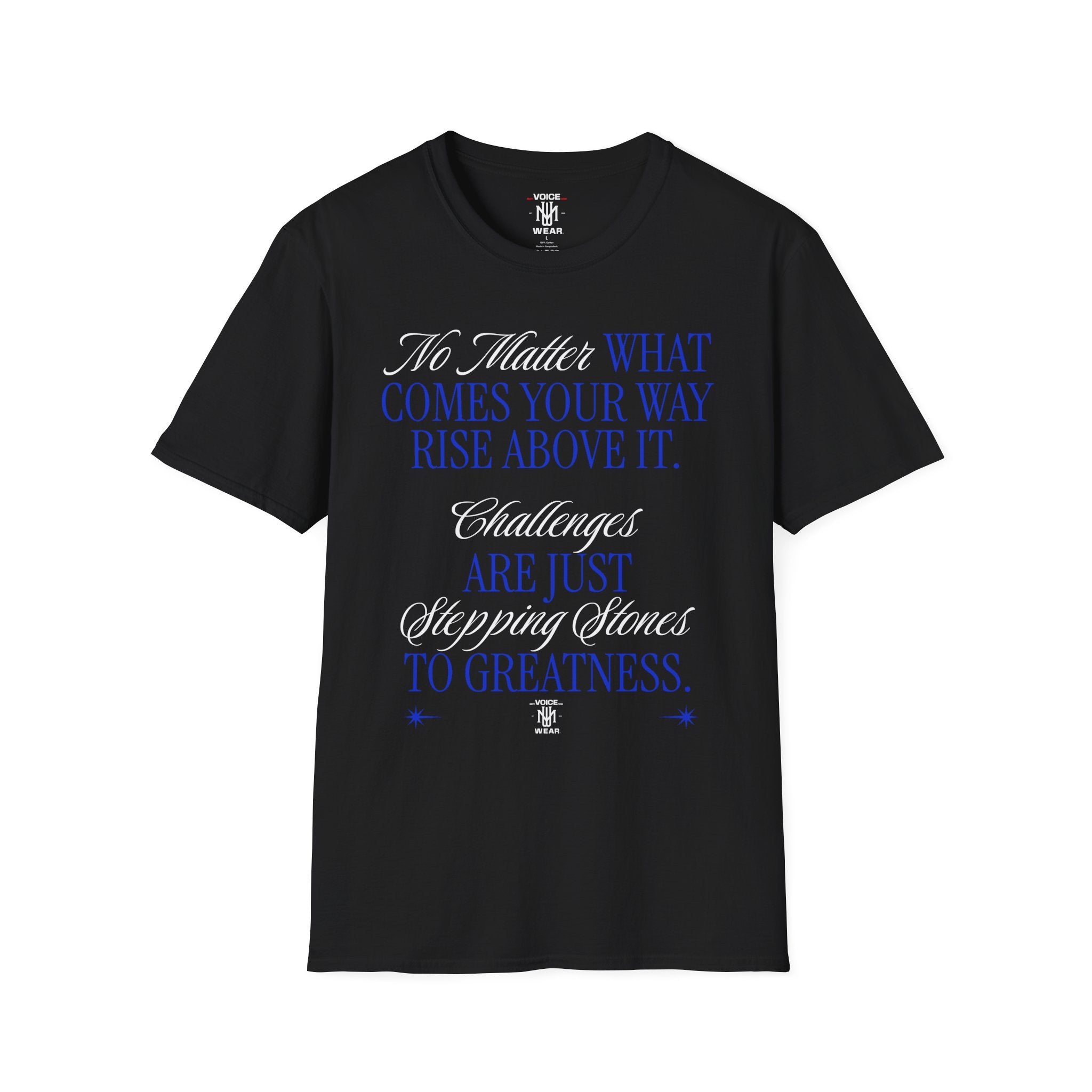 "No Matter What Comes Your Way" - "moti-Voice-tion Wear" T-Shirt