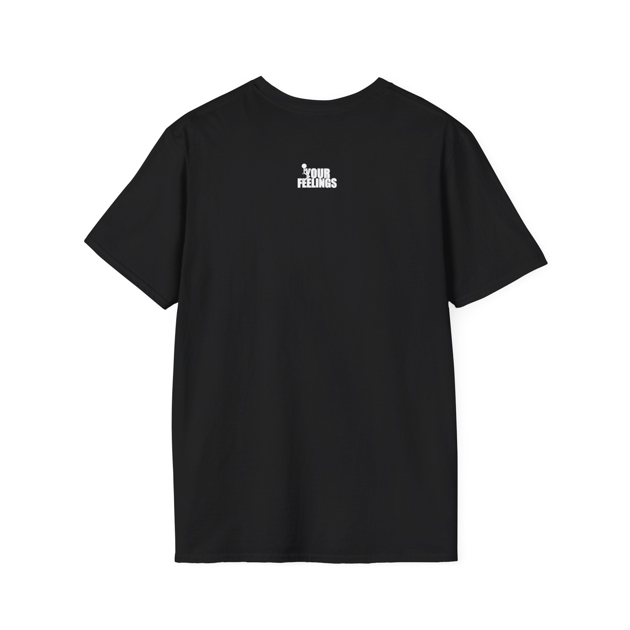 Middle Finger/Your Feelings T-Shirt (F&B)