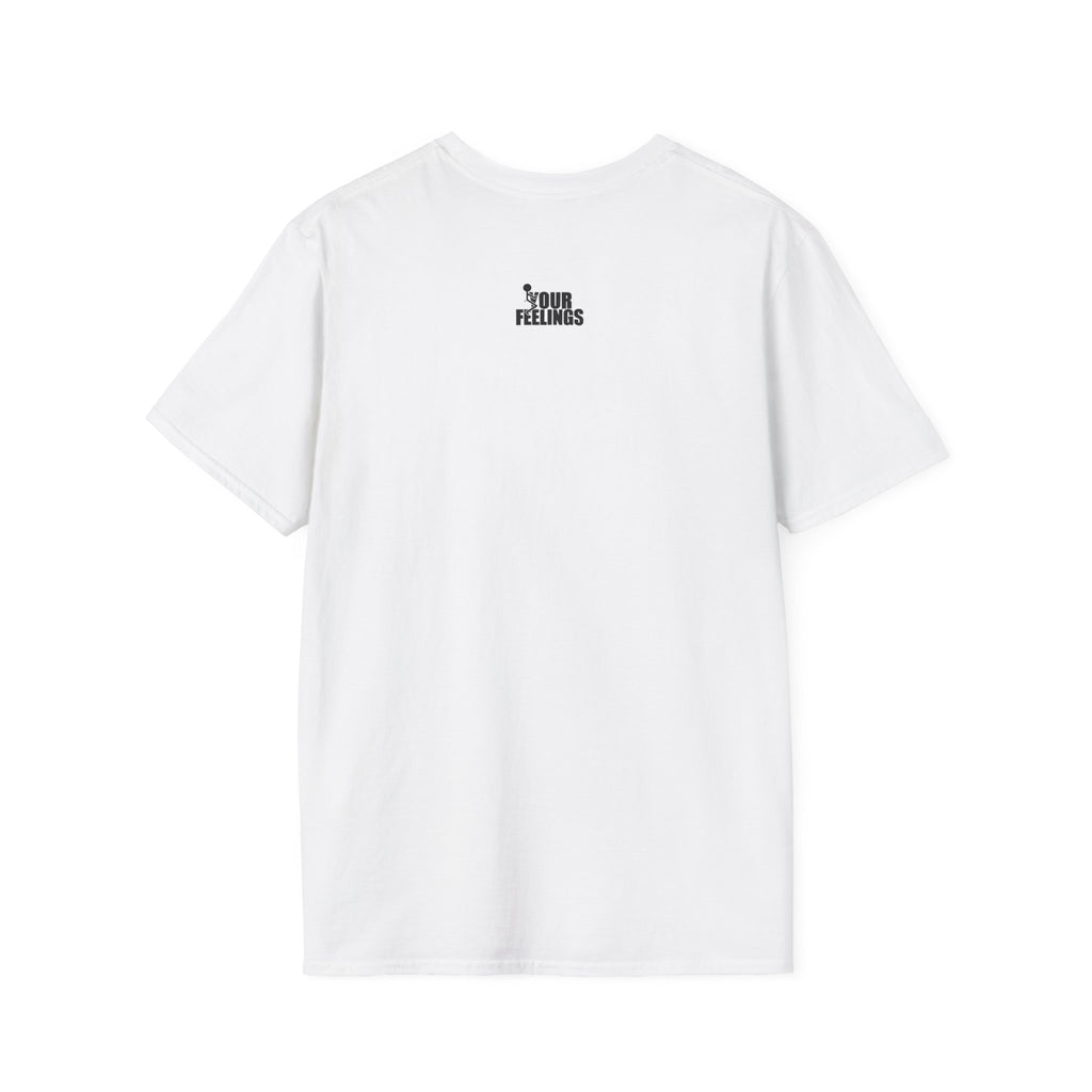 Middle Finger/Your Feelings T-Shirt (F&B)