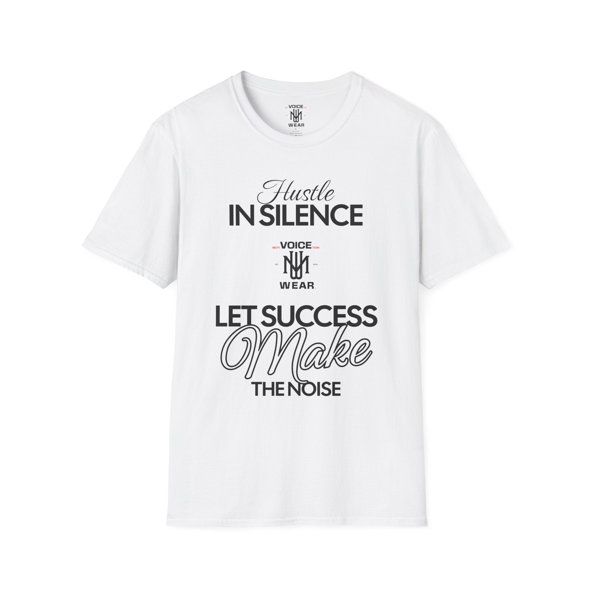 "Hustle In Silence" - "moti-Voice-tion Wear" T-Shirt