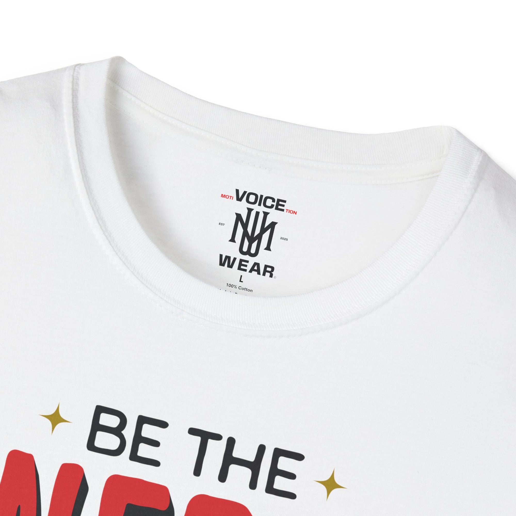 "Be The Energy" - "moti-Voice-tion Wear" T-Shirt