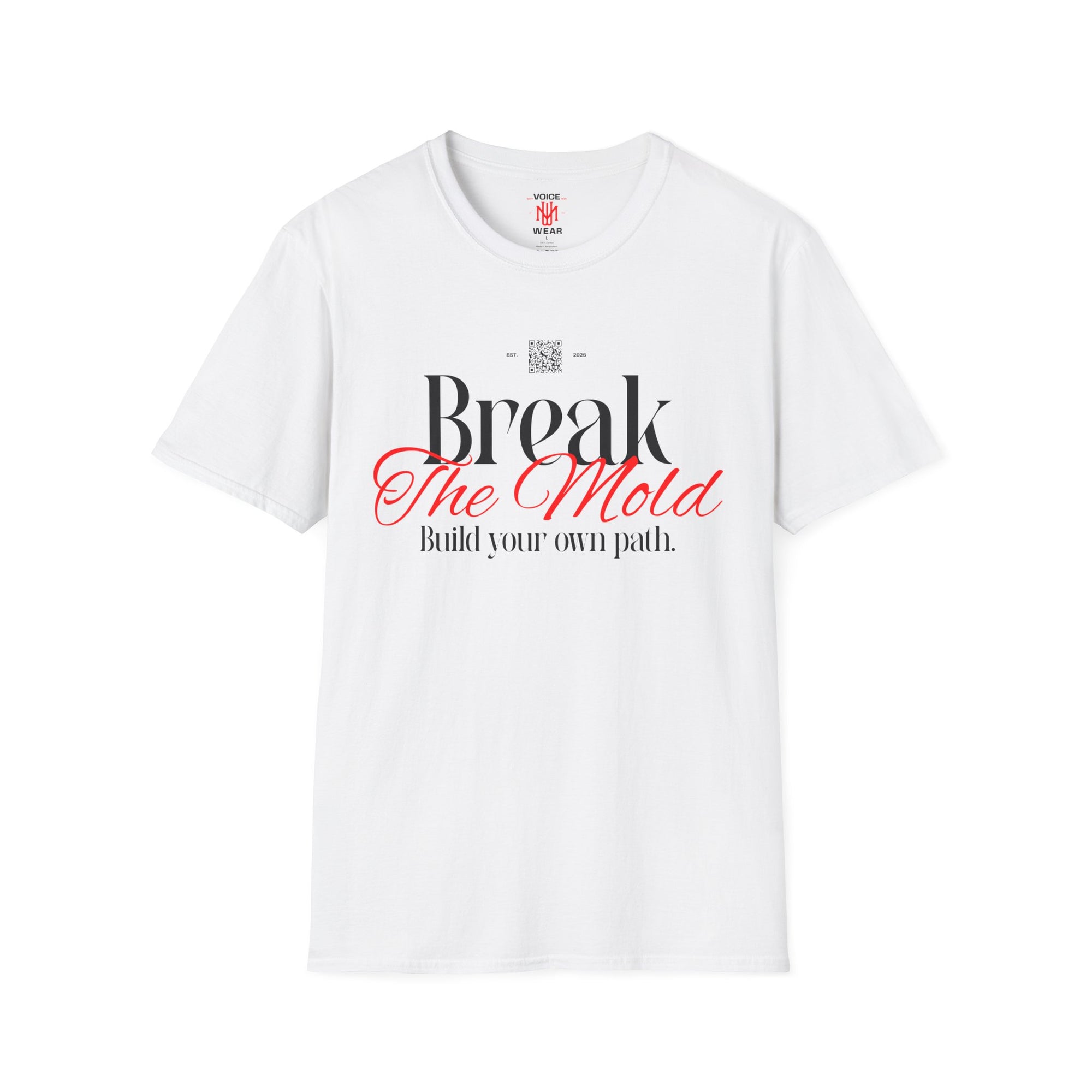 "Break The Mold" - "moti-Voice-tion Wear" T-Shirt