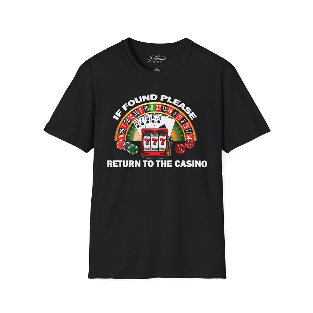 If Found, Return To Casino.