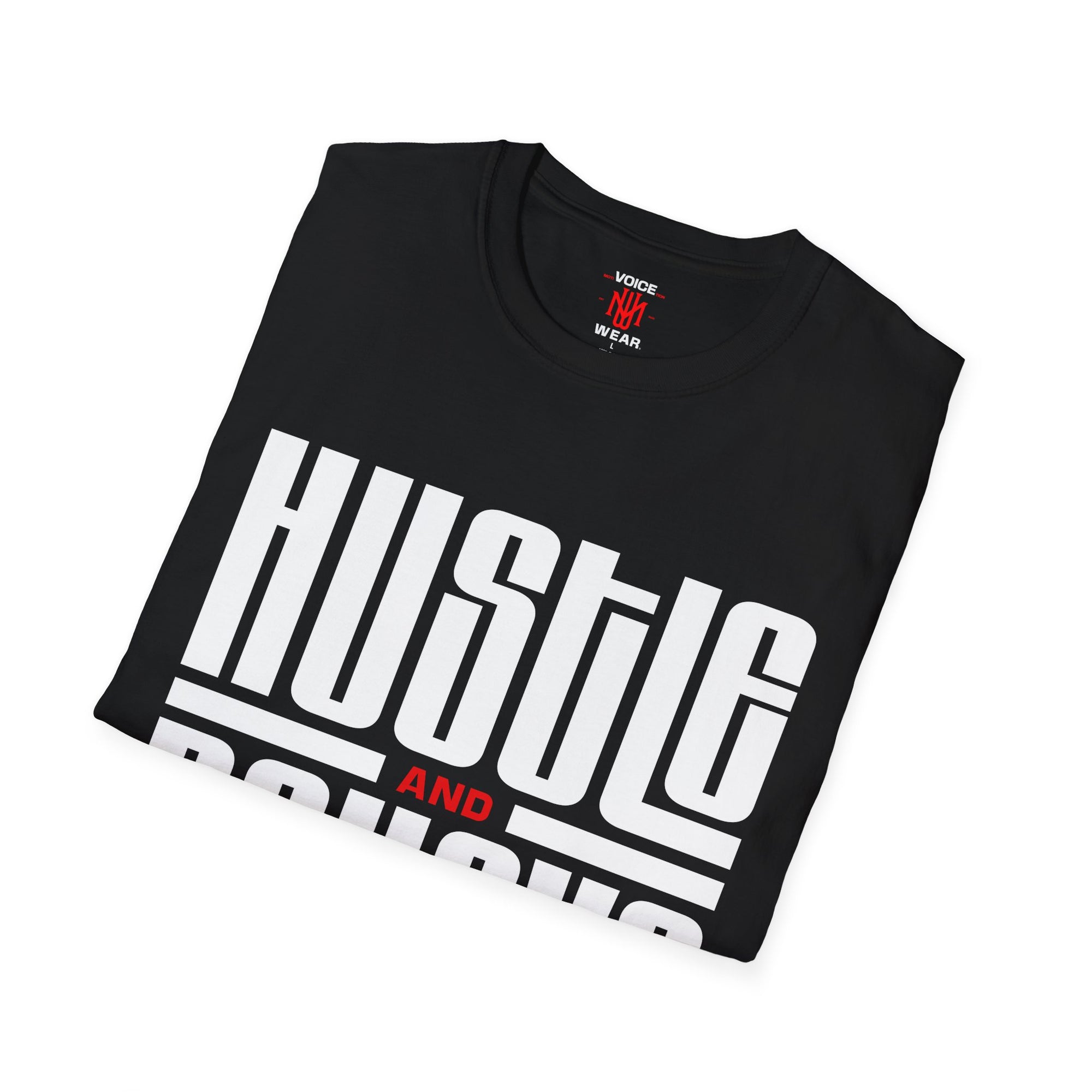 "Hustle and Believe" - "moti-Voice-tion Wear" T-Shirt